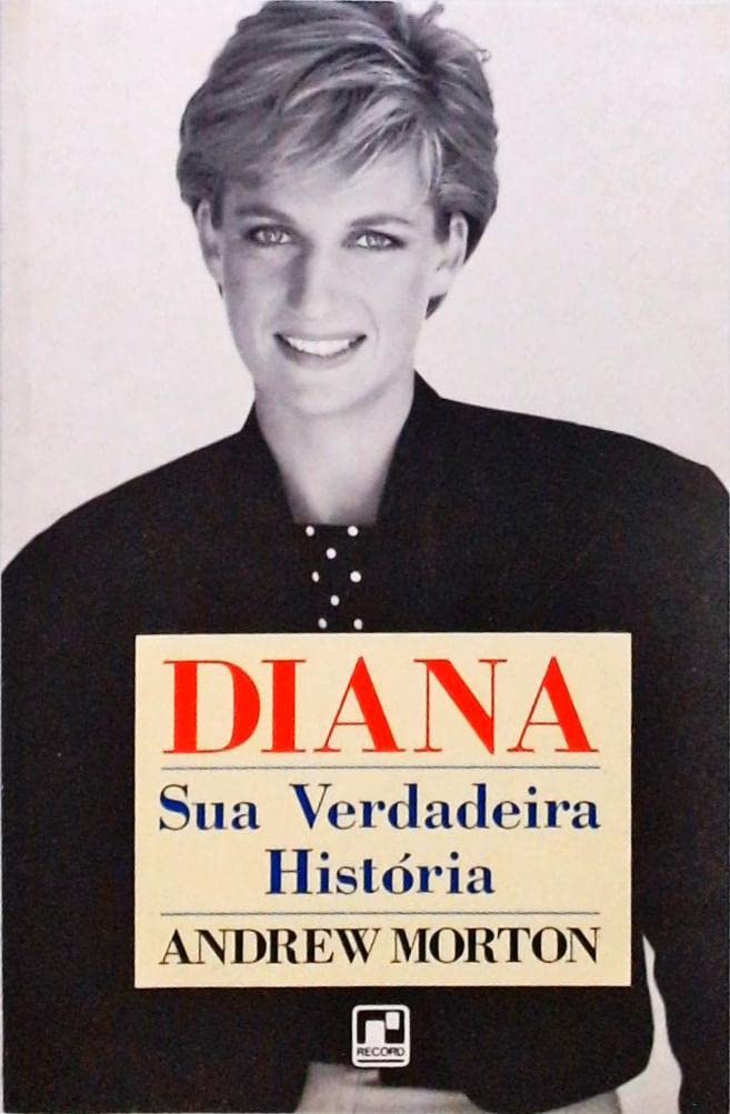Diana, Sua Verdadeira Historia (Em Portuguese do Brasil) book