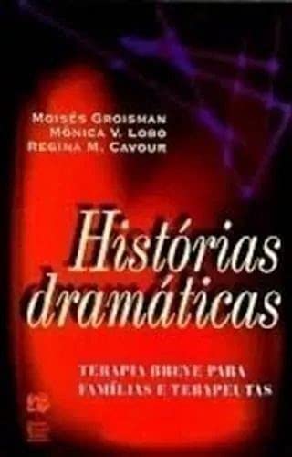Historias Dramaticas (Em Portuguese do Brasil) book