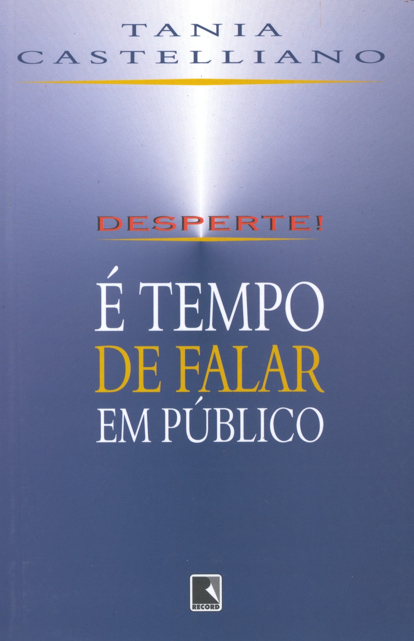 Desperte! E Tempo De Falar Em Publico (Em Portuguese do Brasil) Books