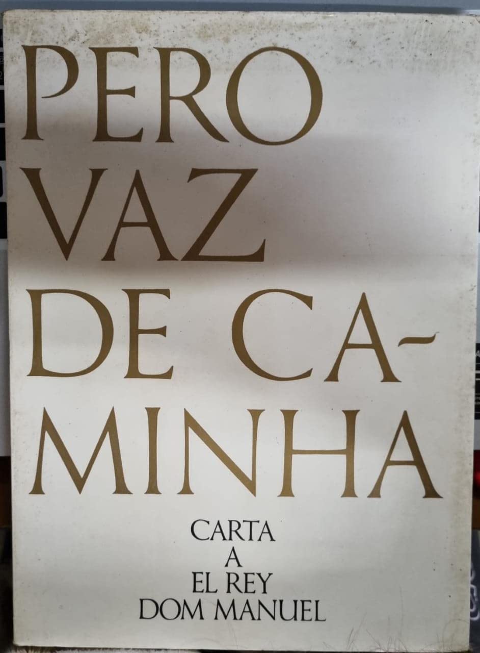 Carta a El Rey Dom Manuel (Em Portuguese do Brasil) Books