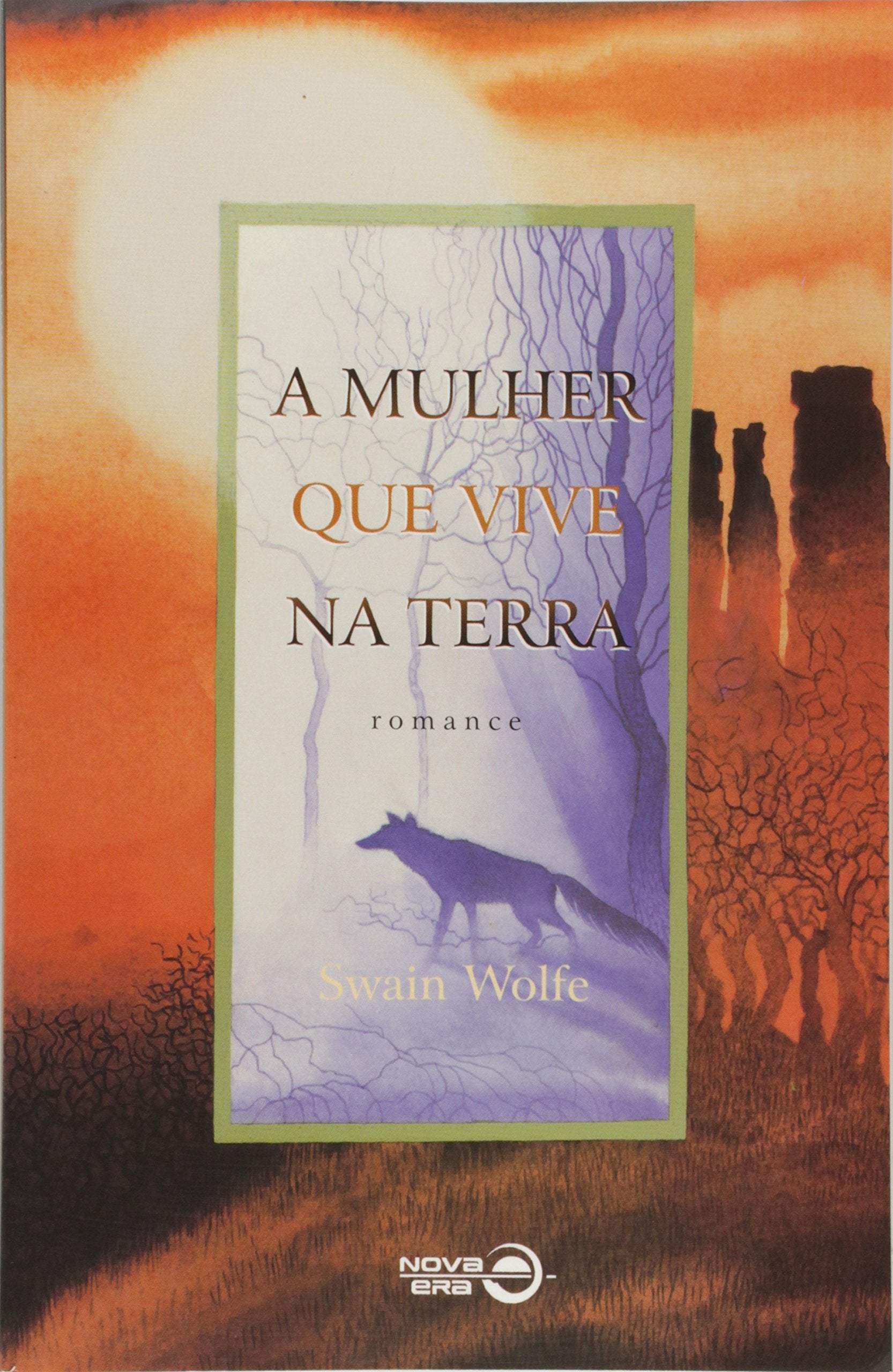 Mulher Que Vive Na Terra, A (Em Portuguese do Brasil) Books