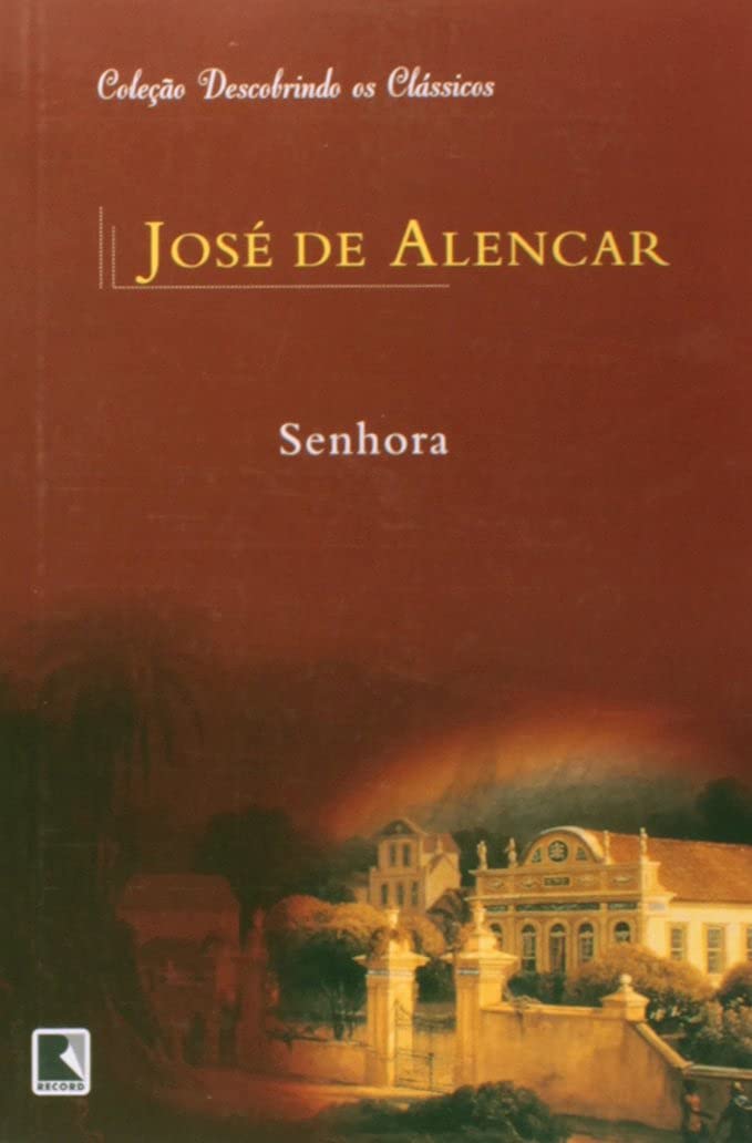 Senhora - Coleção Descobrindo os Clássicos (Em Portuguese do Brasil) Books