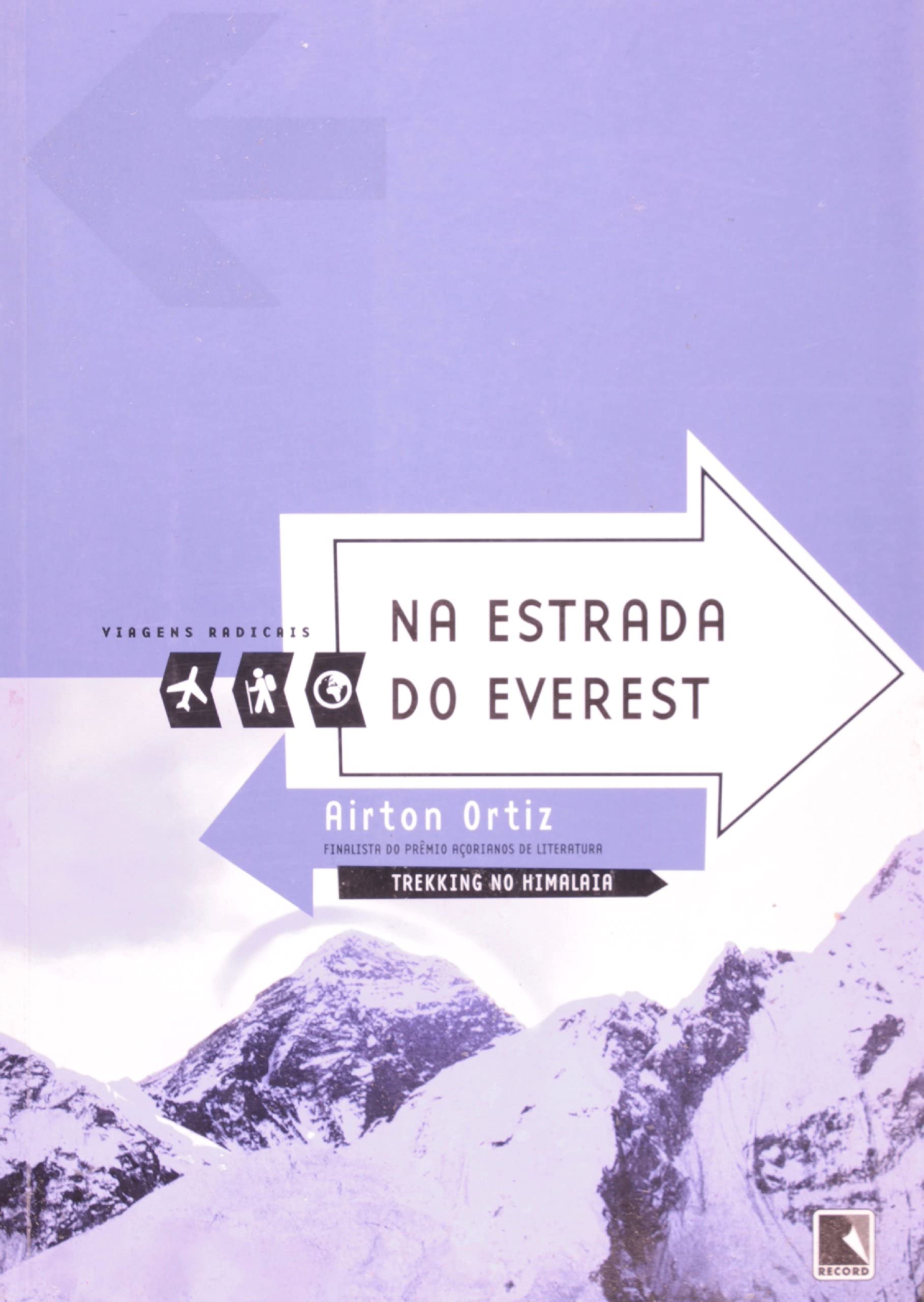 Na Estrada Do Everest - Coleção Viagens Radicais (Em Portuguese do Brasil) book