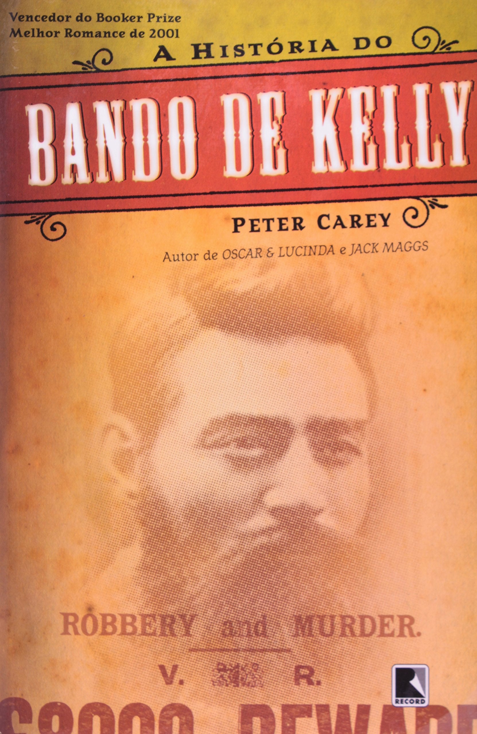 A História Do Bando De Kelly (Em Portuguese do Brasil) book