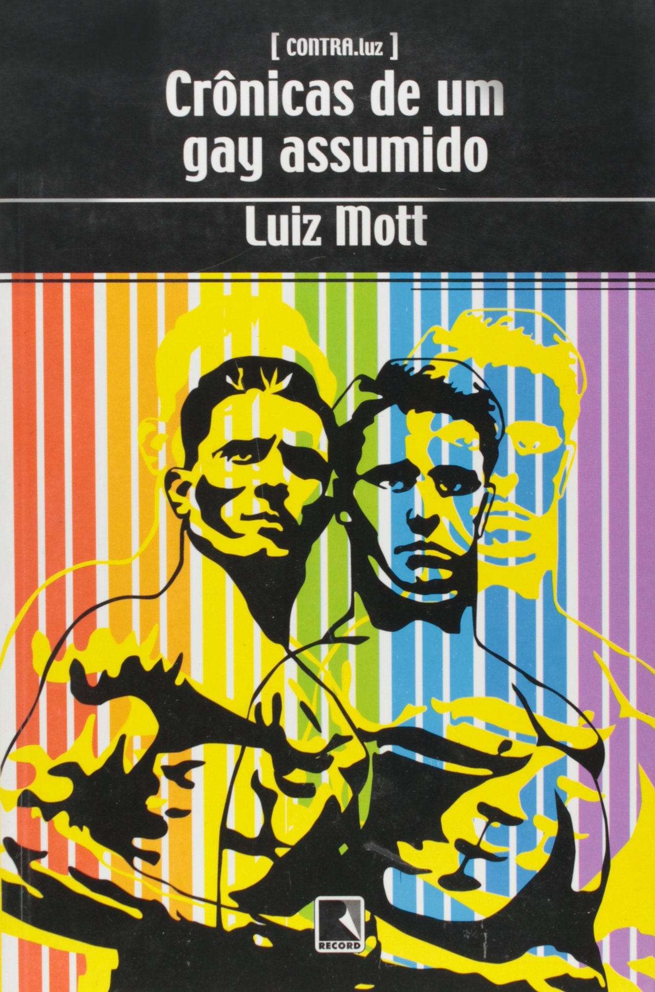 Cronicas De Um Gay Assumido (Em Portuguese do Brasil) book