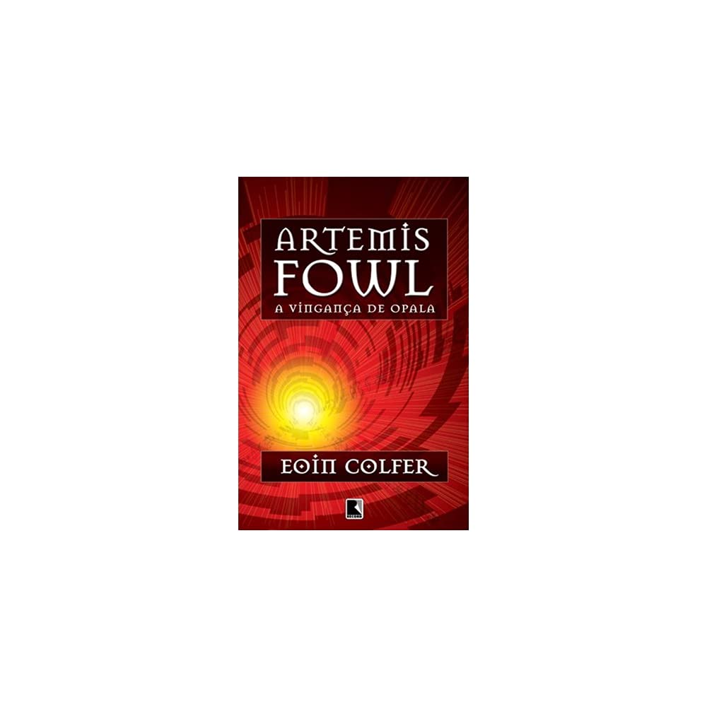 Artemis Fowl. A Vingança De Opala - Volume 4 (Em Portuguese do Brasil) book