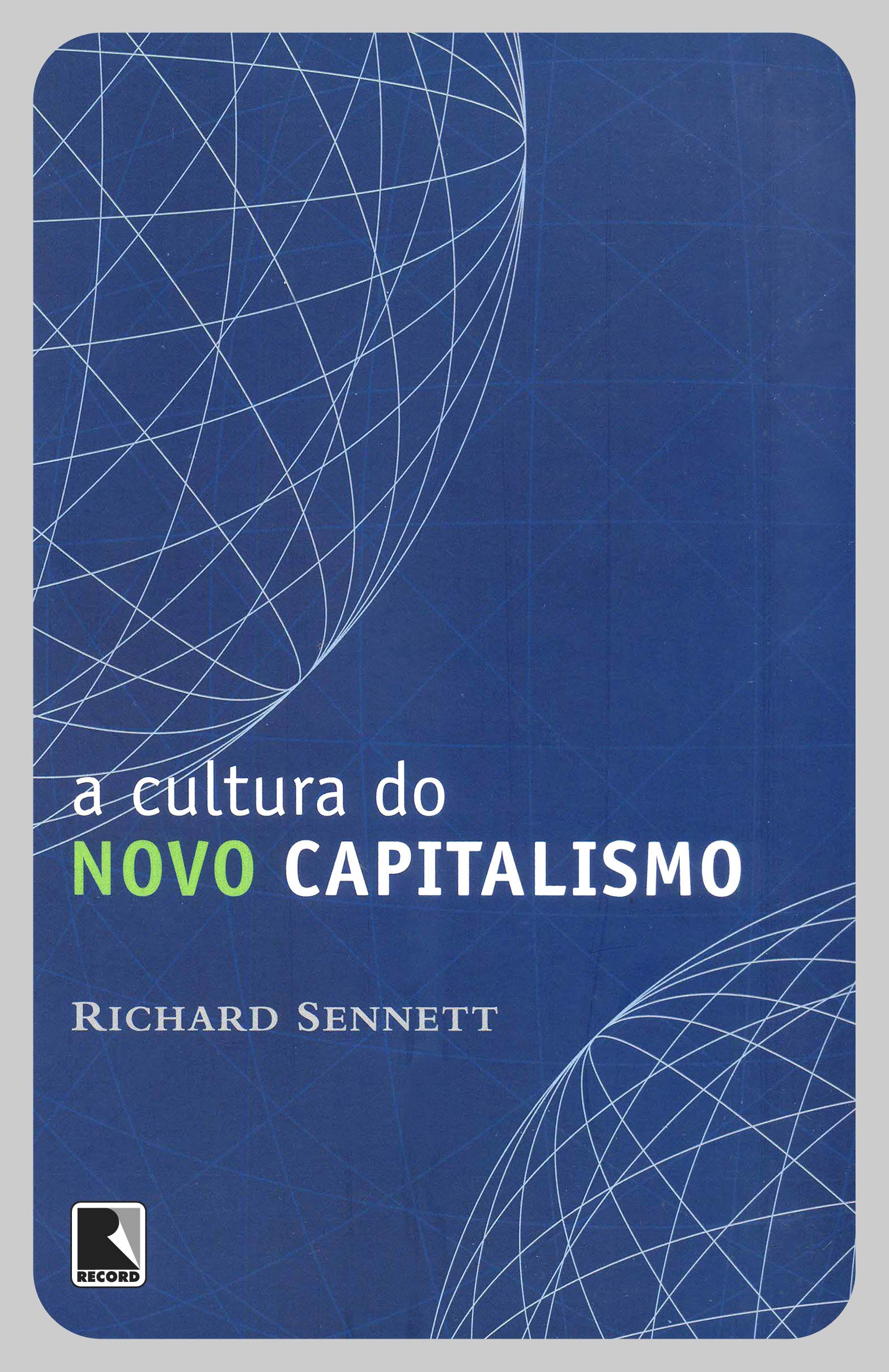A Cultura do Novo Capitalismo (Em Portuguese do Brasil) Books