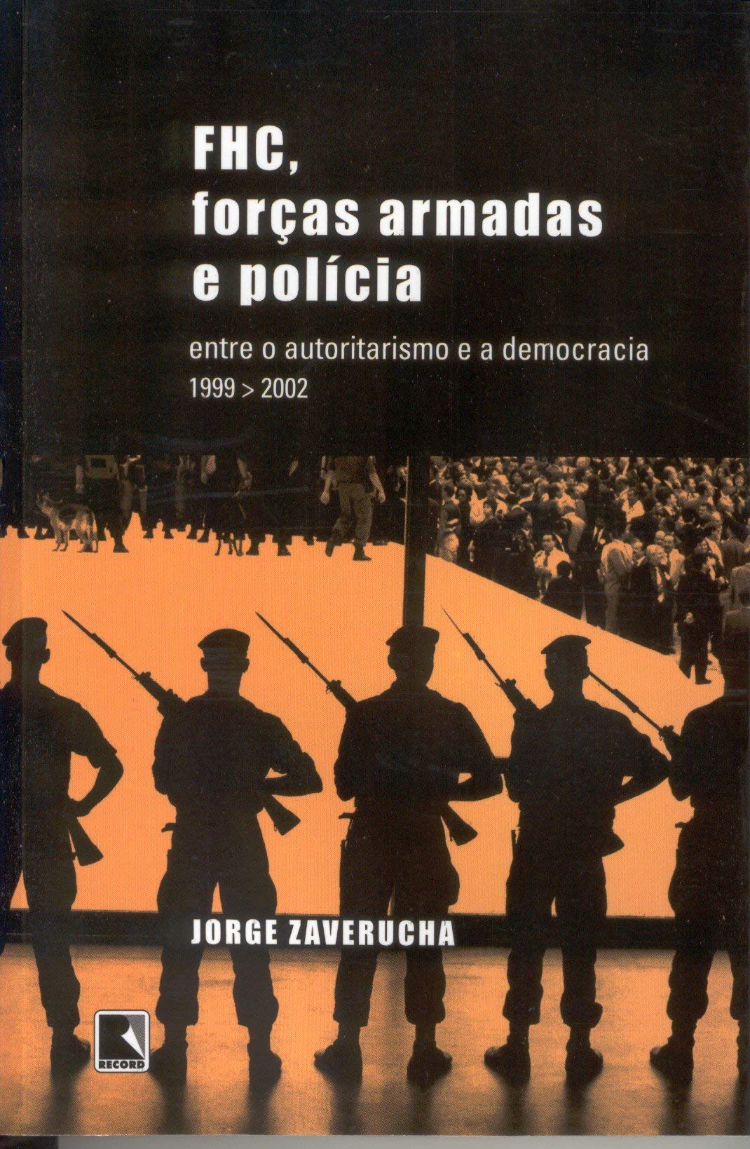 FHC, Forças Armadas E Polícia (Em Portuguese do Brasil) Books