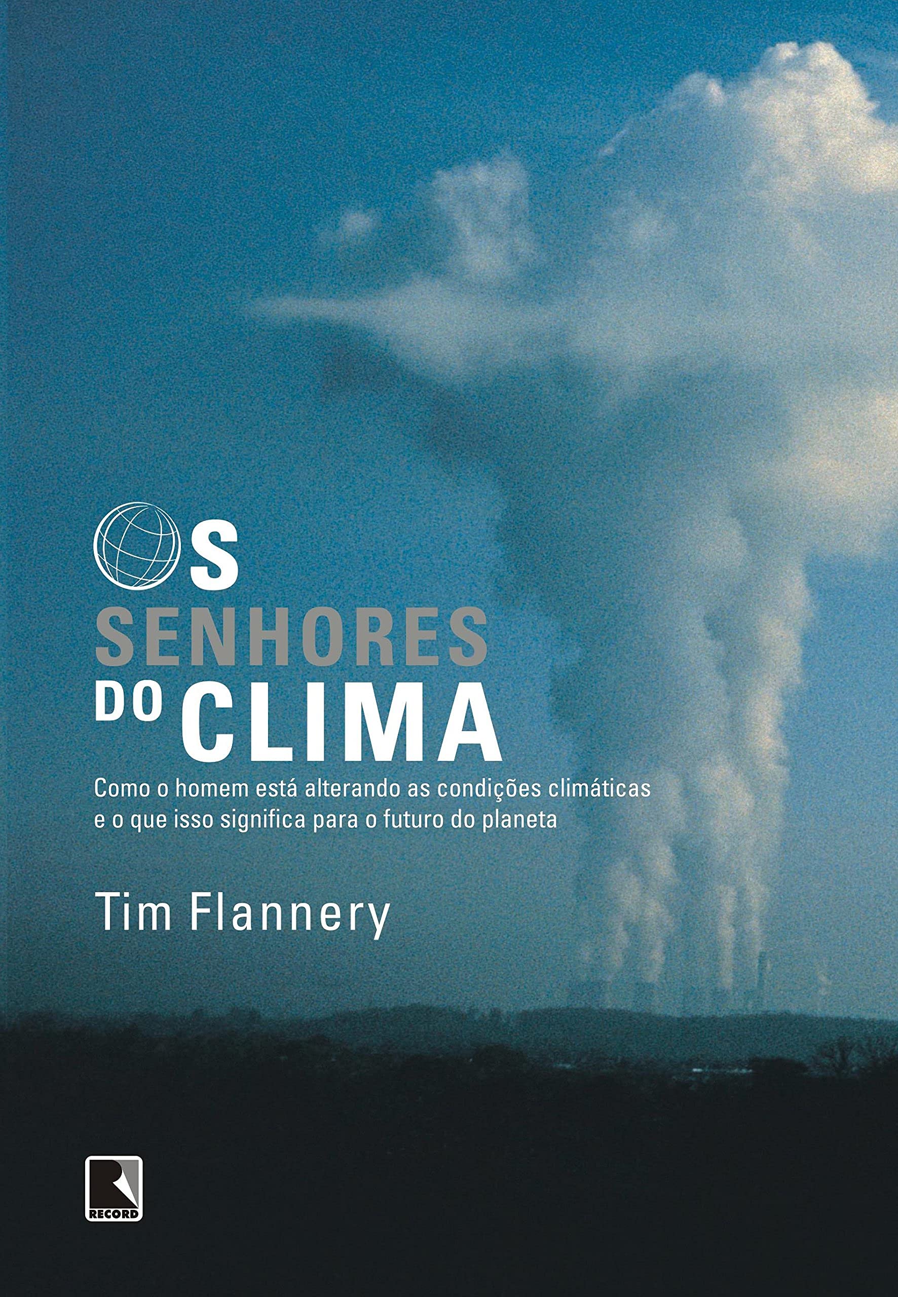 Os Senhores do Clima (Em Portuguese do Brasil) Books