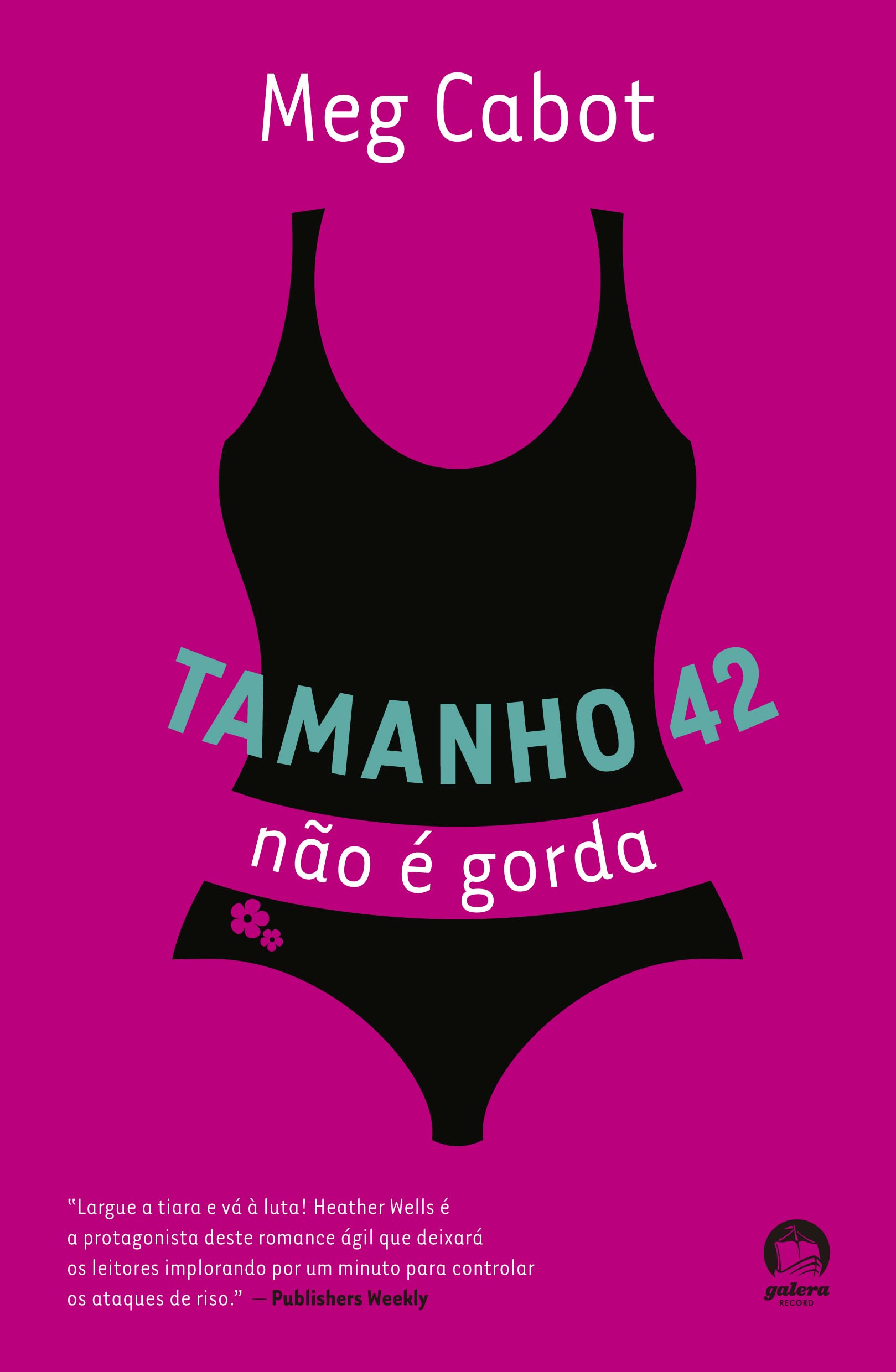 Tamanho 42 Nao e Gorda - Size 12 Is Not Fat (Em Portugues do Brasil) Books