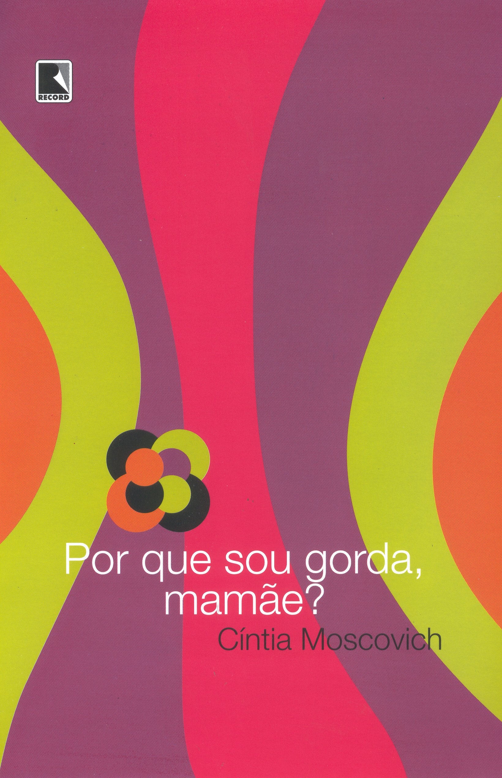 Por que Sou Gorda, Mamãe? (Em Portuguese do Brasil) Books