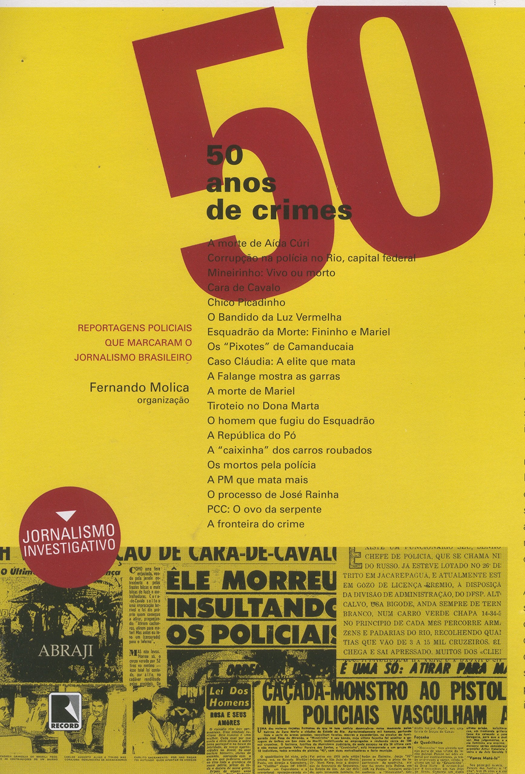 50 Anos De Crimes. Jornalismo Investigativo (Em Portuguese do Brasil) Books