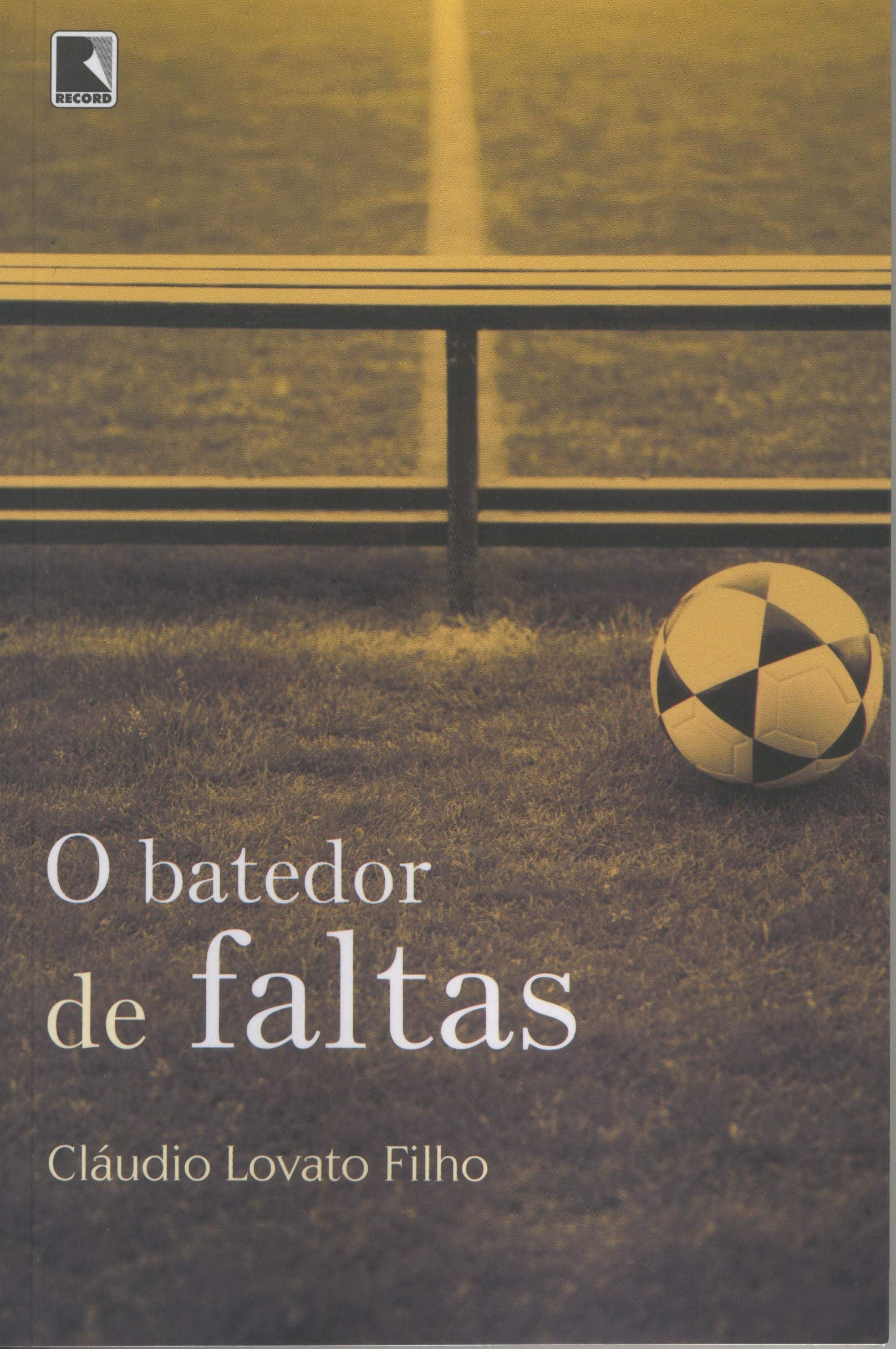 O Batedor De Faltas (Em Portuguese do Brasil) book