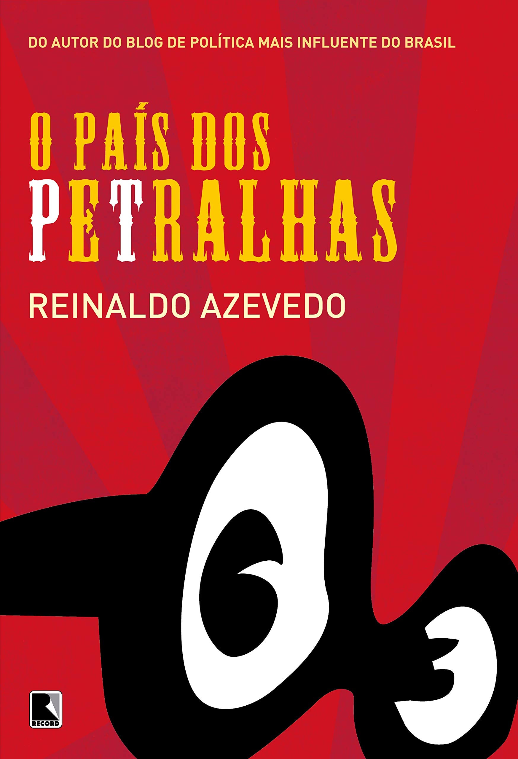 O País Dos Petralhas (Em Portuguese do Brasil) Books