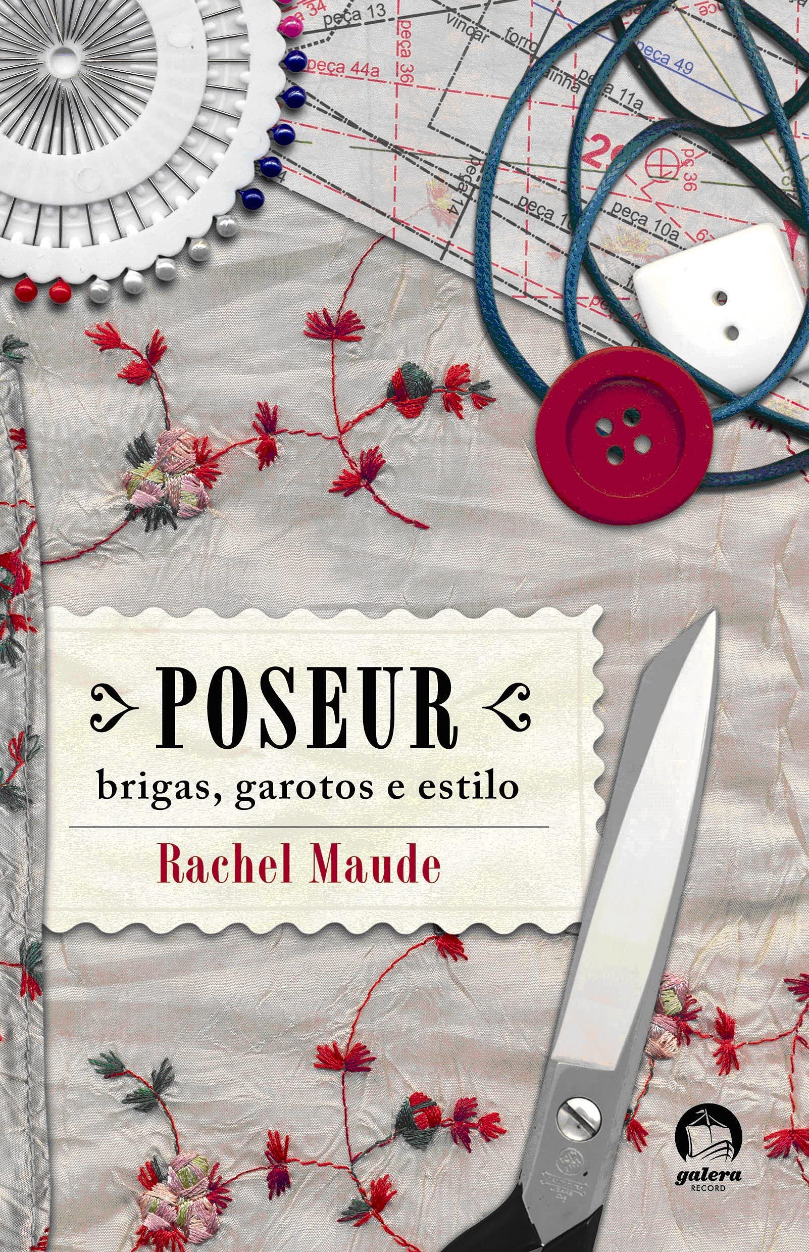 Poseur. Brigas, Garotos E Estilo (Em Portuguese do Brasil) Books
