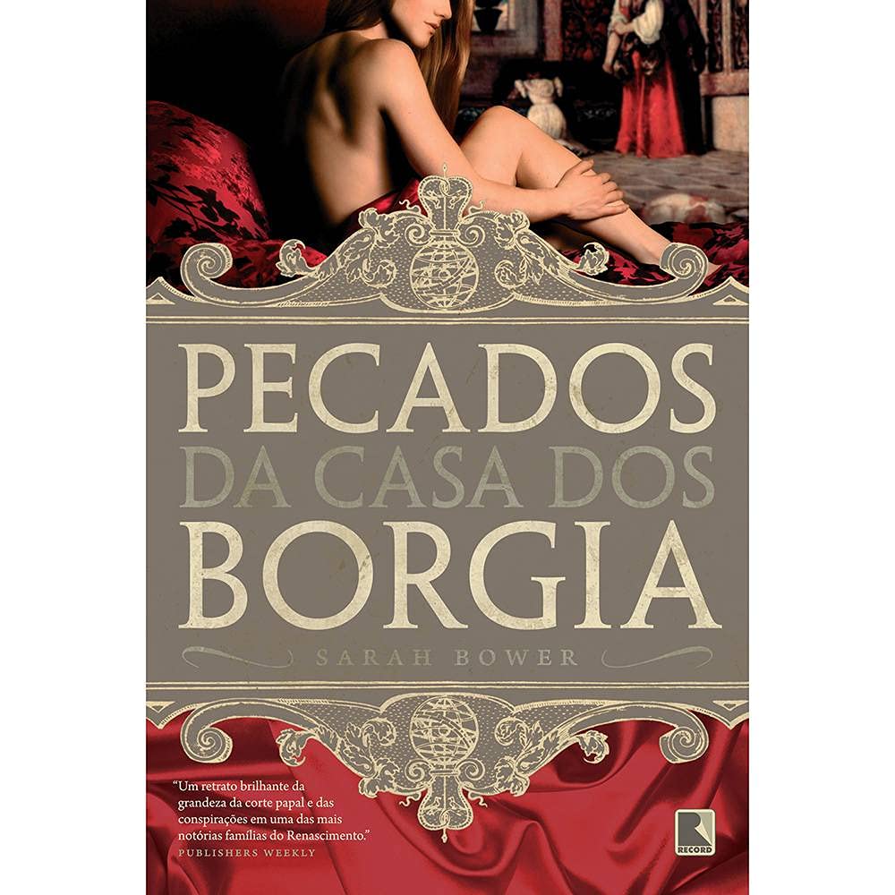 Pecados Da Casa Dos Borgia (Em Portuguese do Brasil) book