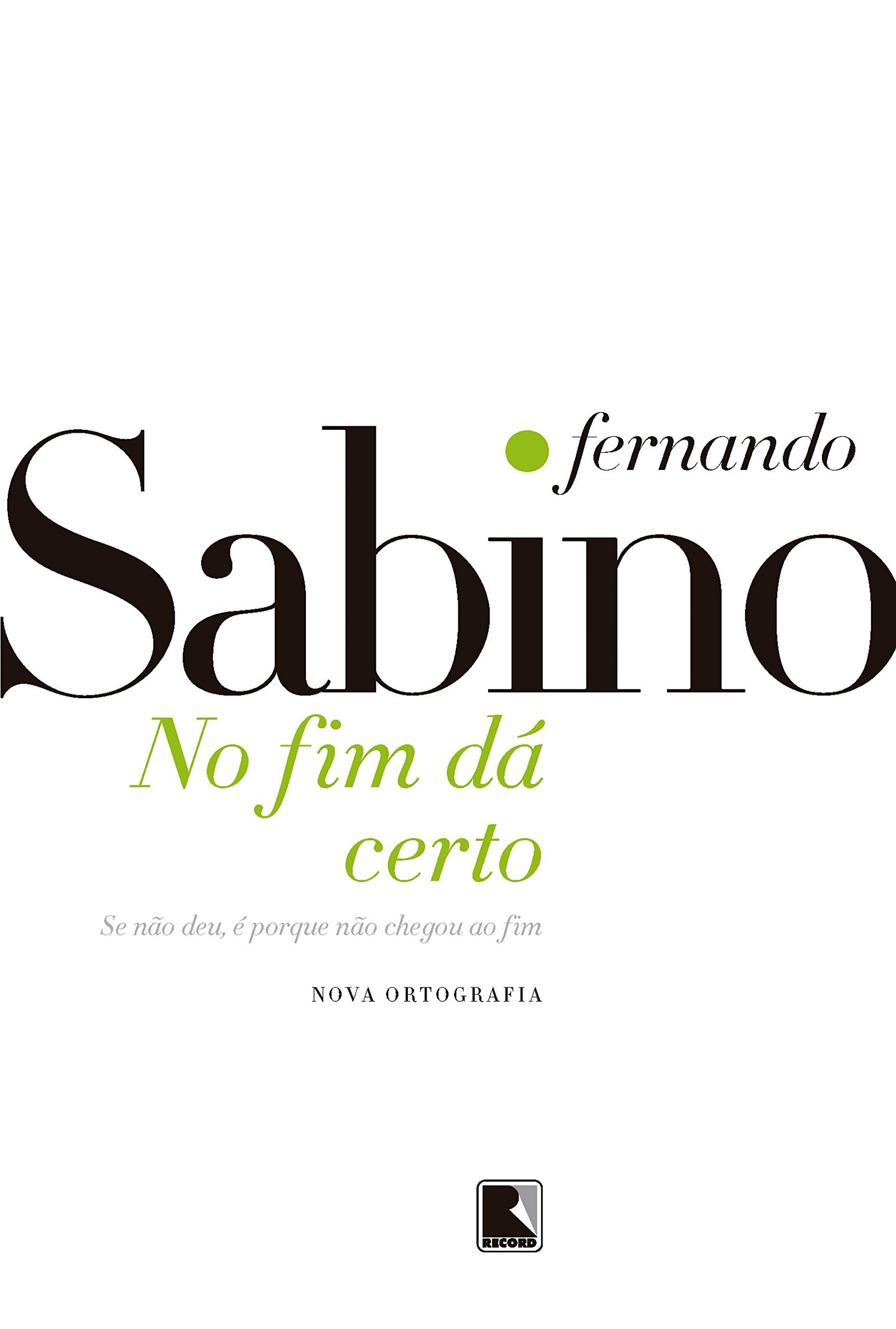 No Fim Dá Certo (Em Portuguese do Brasil) book