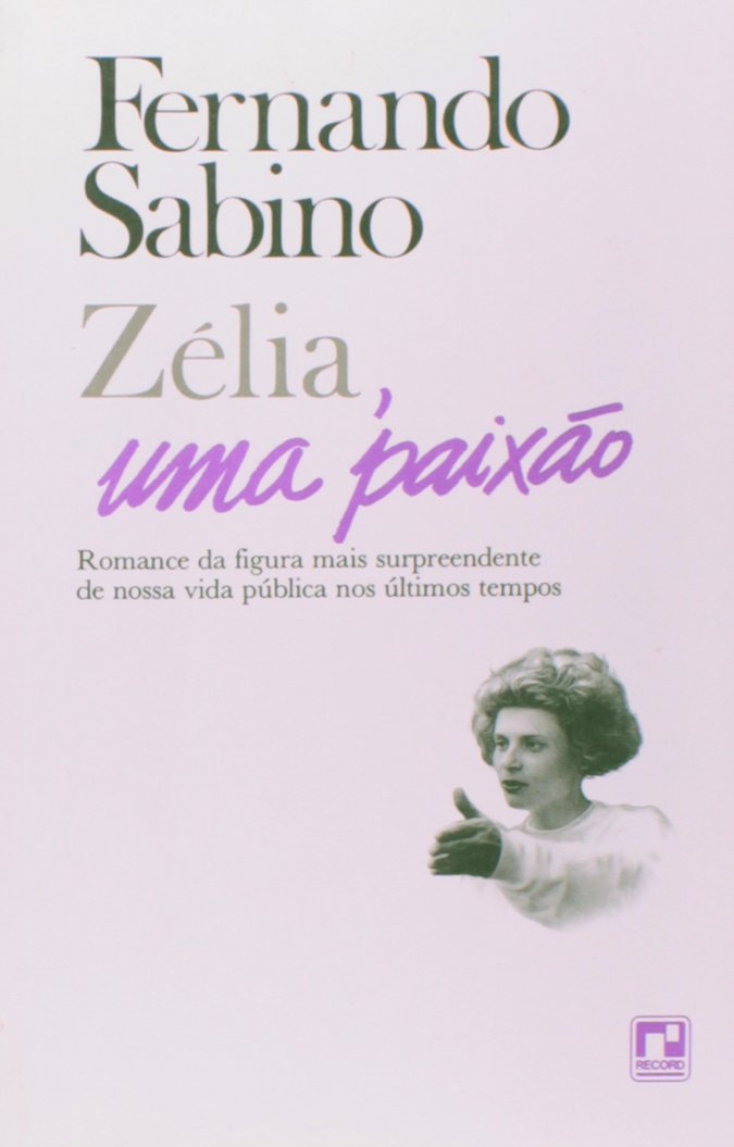 Zelia. Uma Paixão (Em Portuguese do Brasil) Books
