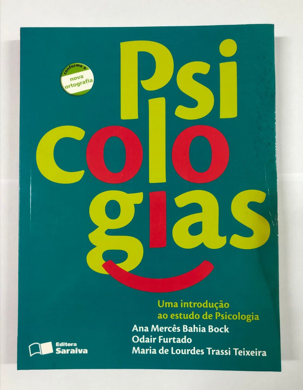 Psicologias. Uma Introdução ao Estudo de Psicologia (Em Portuguese do Brasil) book