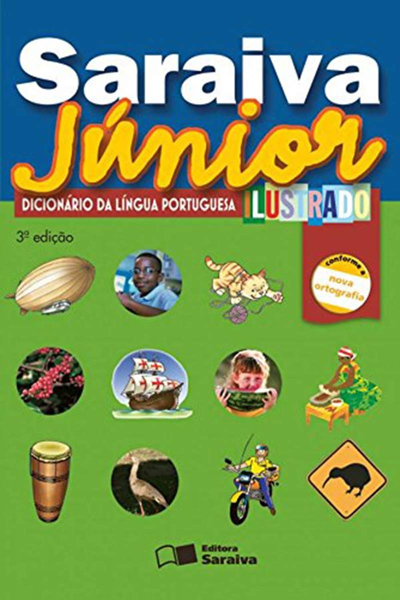Saraiva Júnior. Dicionário da Língua Portuguesa Ilustrado - Conforme Nova Ortografia (Em Portuguese do Brasil) Books