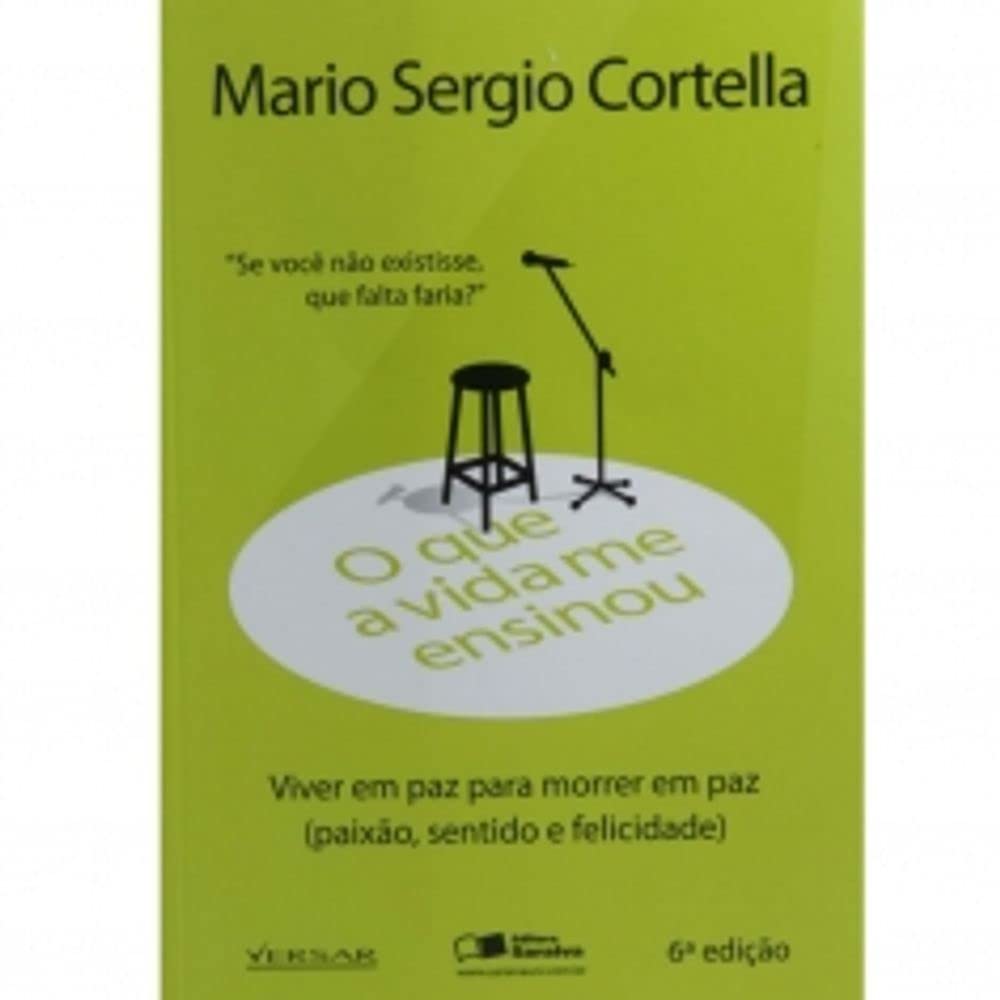 O Que a Vida Me Ensinou. Viver em Paz Para Morrer em Paz (Em Portuguese do Brasil) Books
