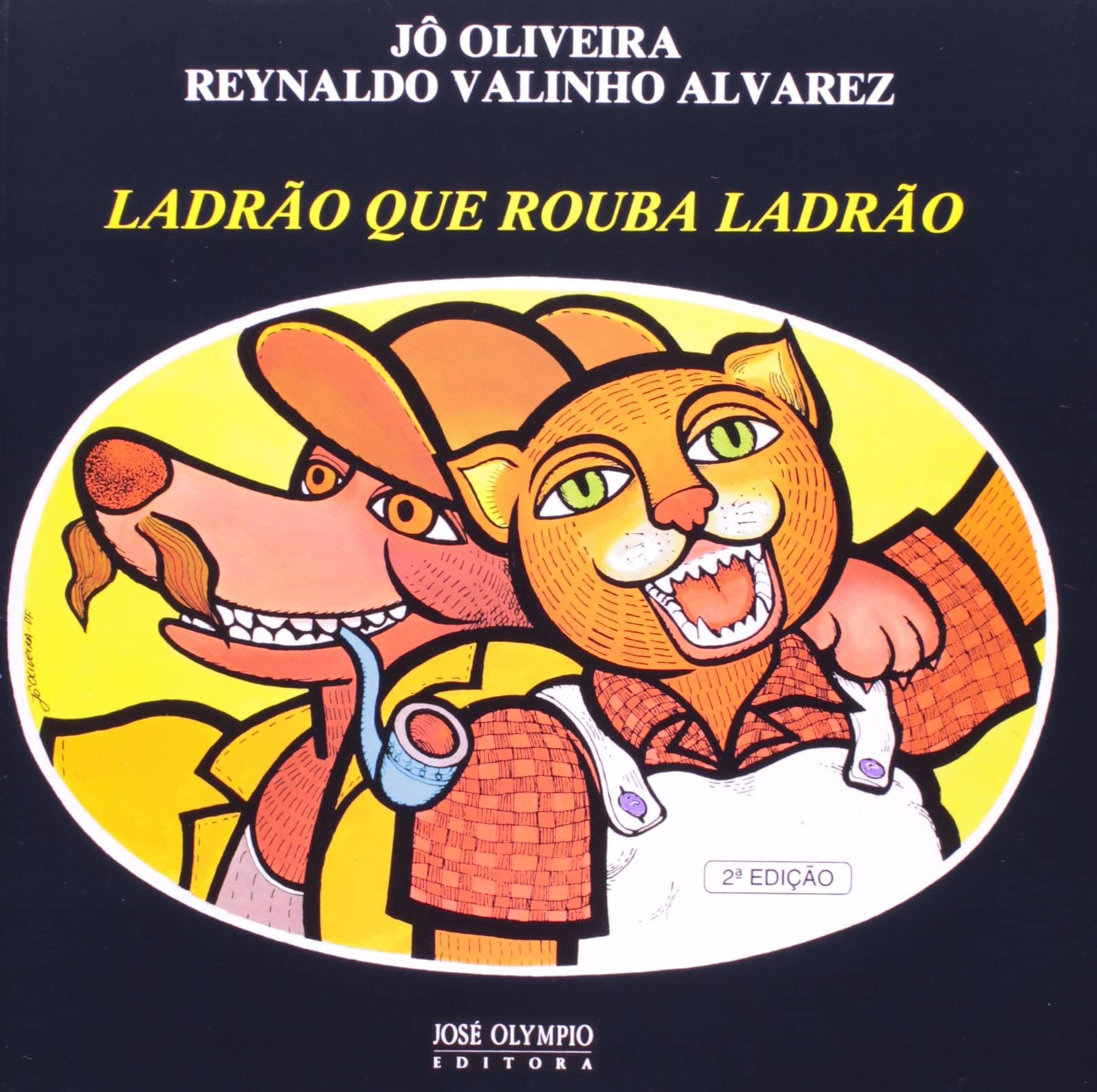 Ladrão Que Rouba Ladrão (Em Portuguese do Brasil) Books