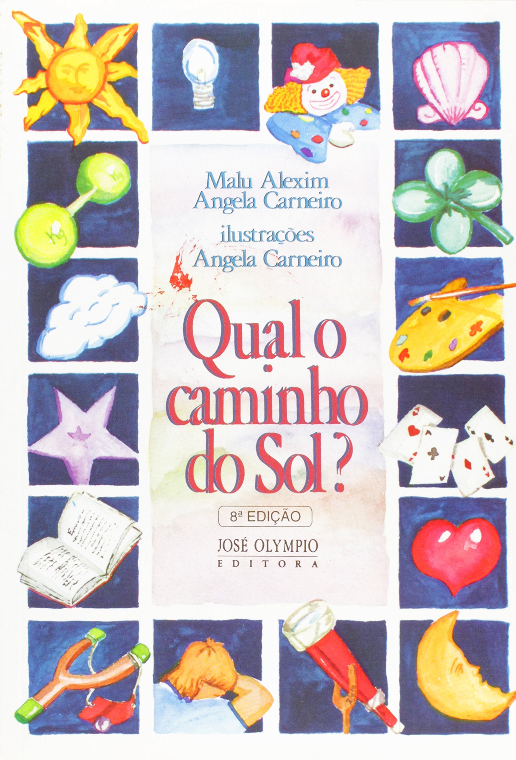 Qual O Caminho Do Sol ? (Em Portuguese do Brasil) book