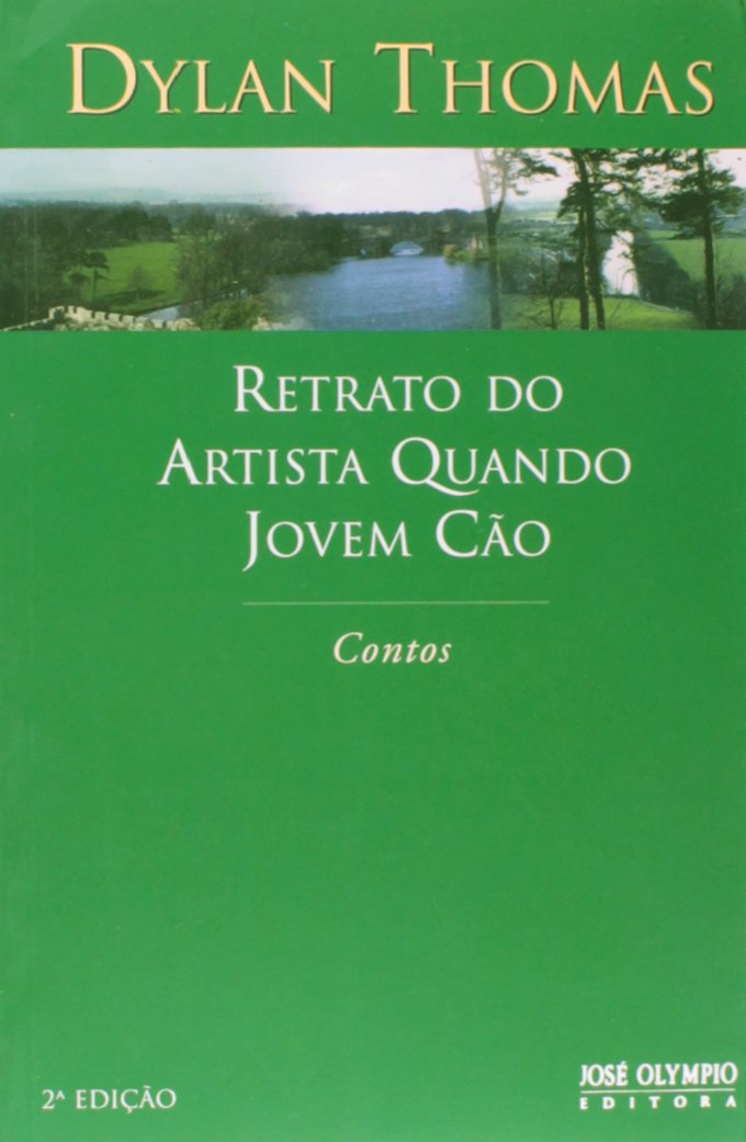 Retrato Do Artista Quando Jovem Cão (Em Portuguese do Brasil) Books