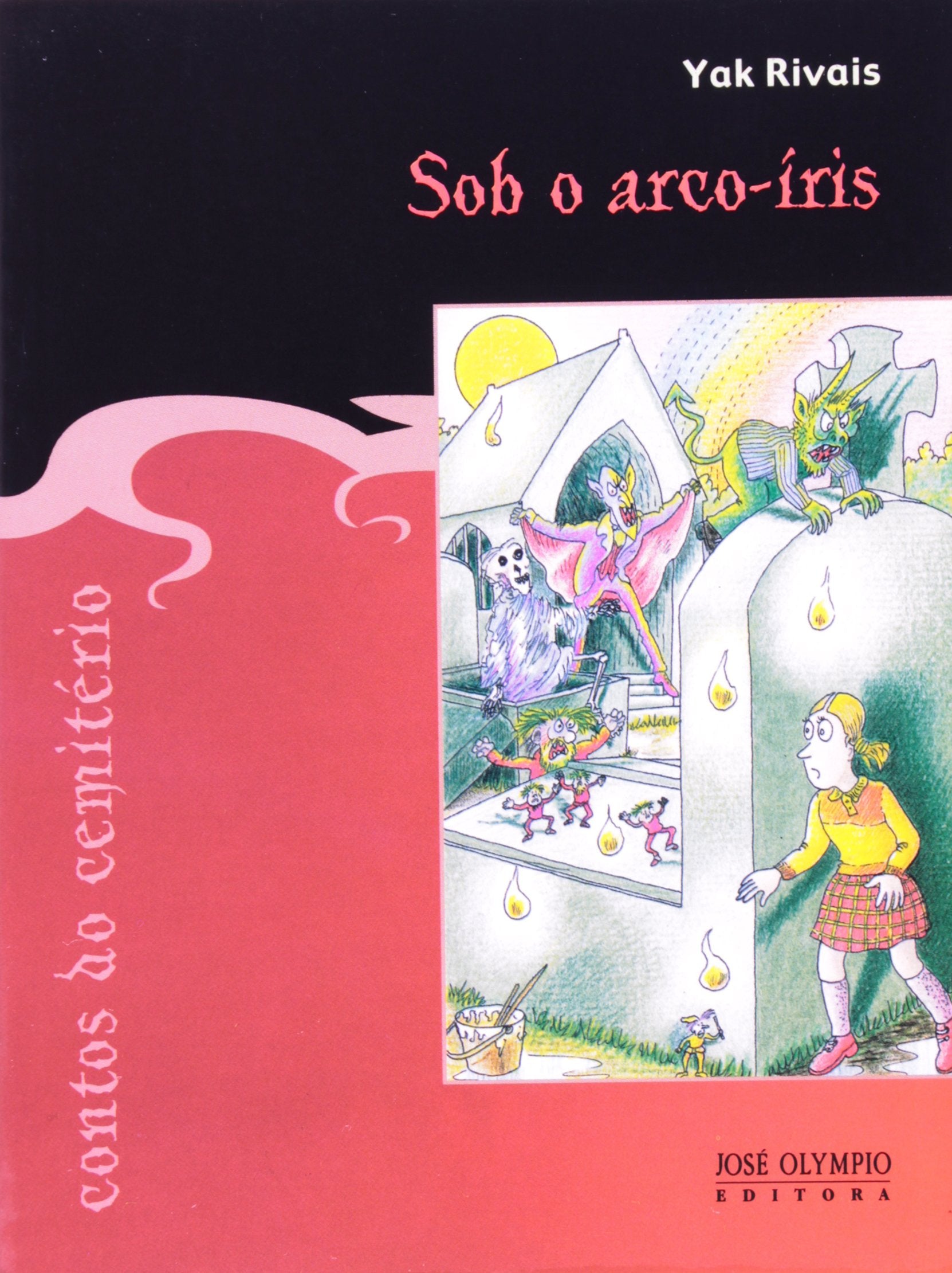 Sob O Arco-Íris - Coleção Contos do Cemitério (Em Portuguese do Brasil) Books
