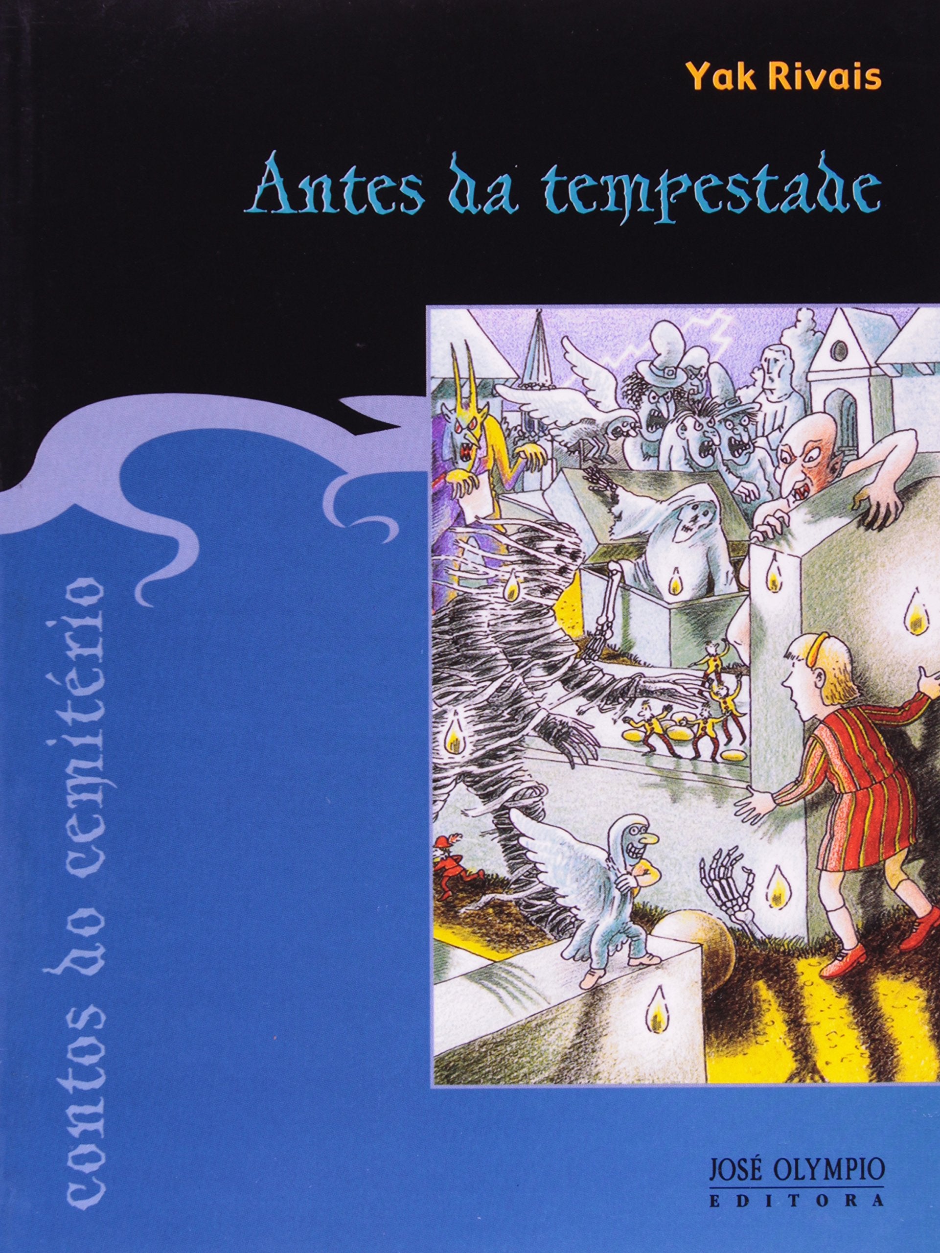 Contos Do Cemitério. Antes Da Tempestade (Em Portuguese do Brasil) Books