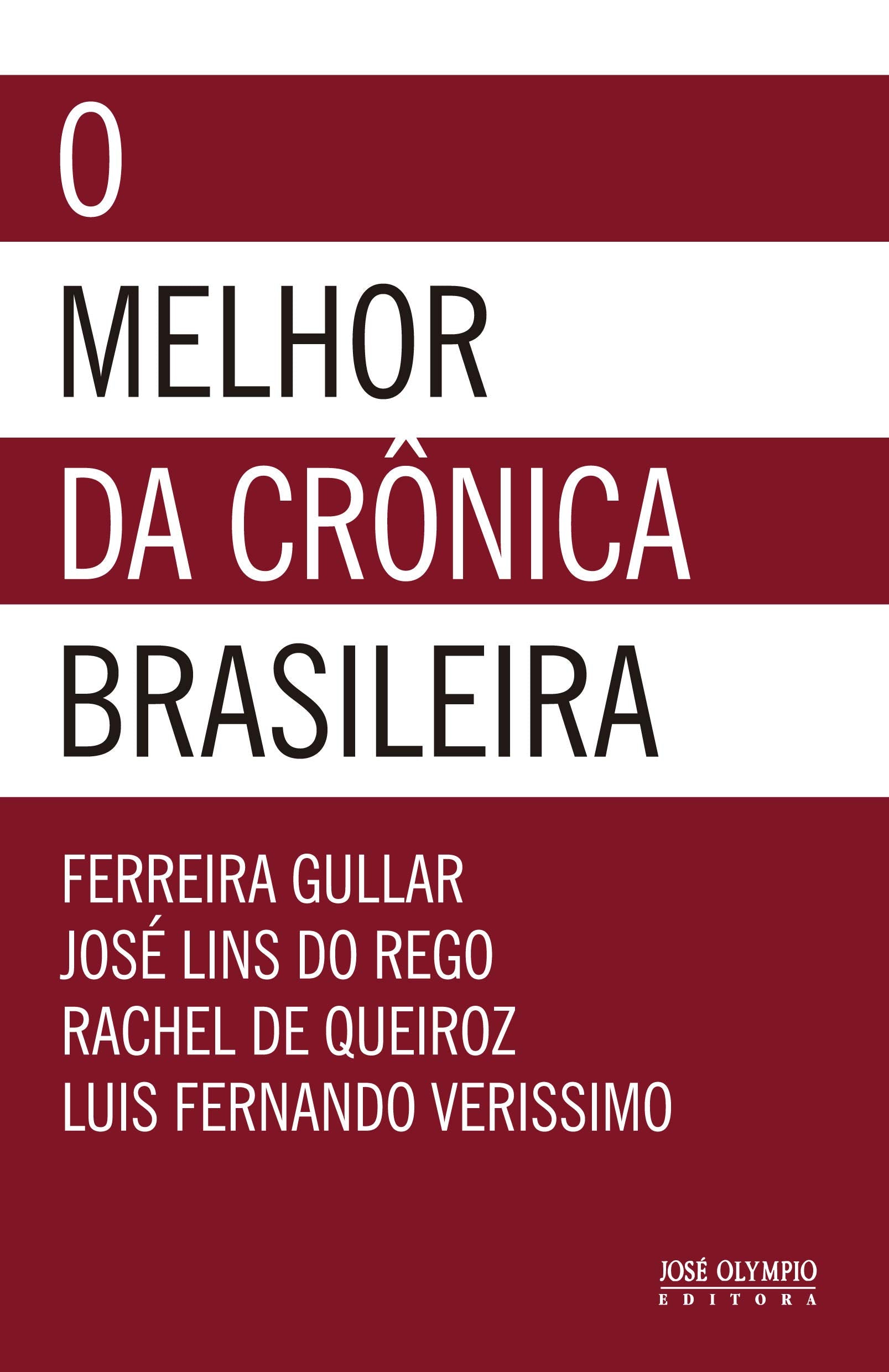 O Melhor Da Cronica Brasileira (Em Portuguese do Brasil) book