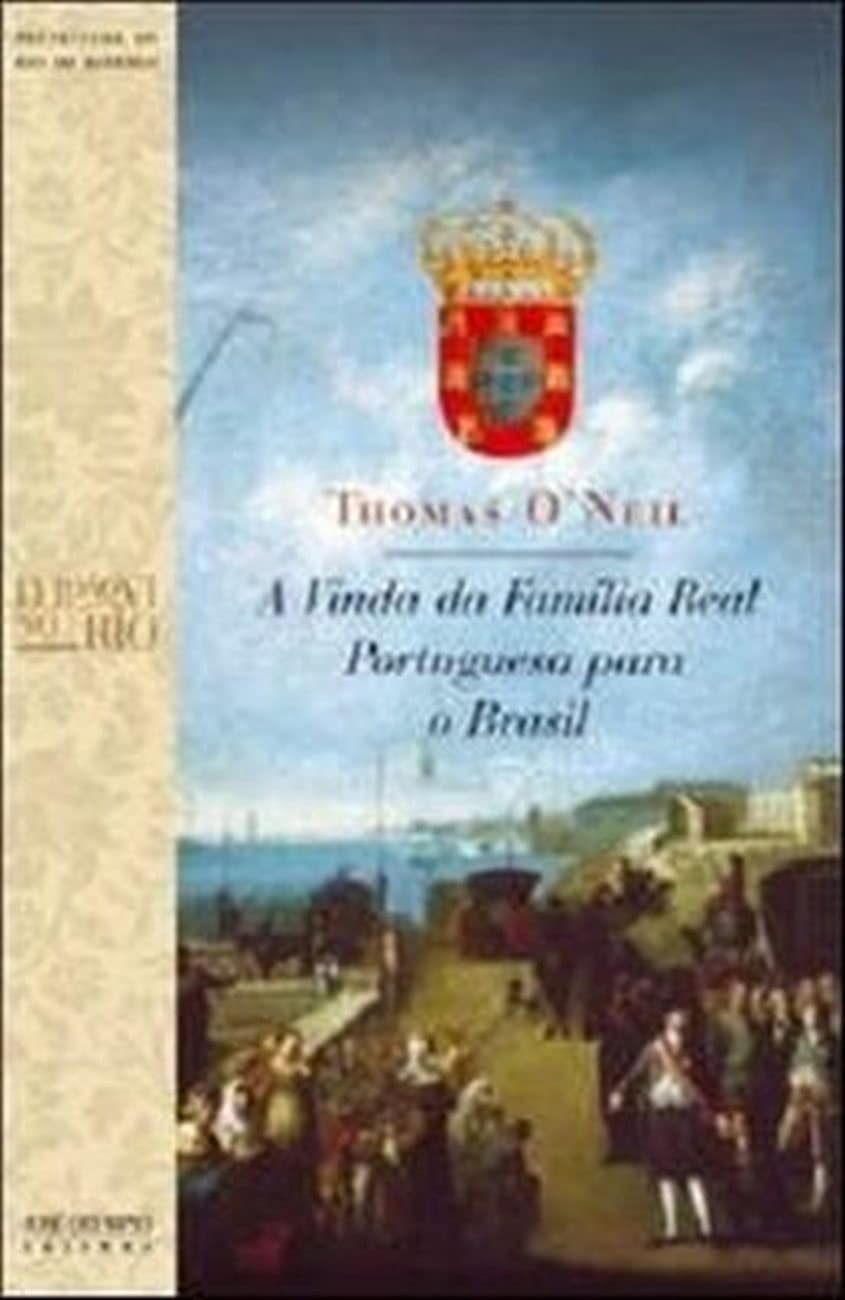 A Vinda da Família Real Portuguesa Para o Brasil (Em Portuguese do Brasil) book
