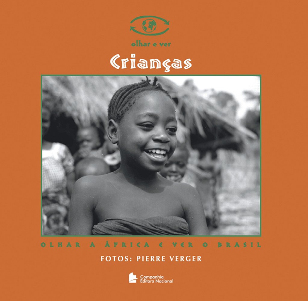 Crianças. Olhar A África E Ver O Brasil (Em Portuguese do Brasil) Books