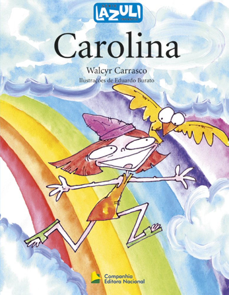 Carolina - Série Lazuli Infantil (Em Portuguese do Brasil) Books