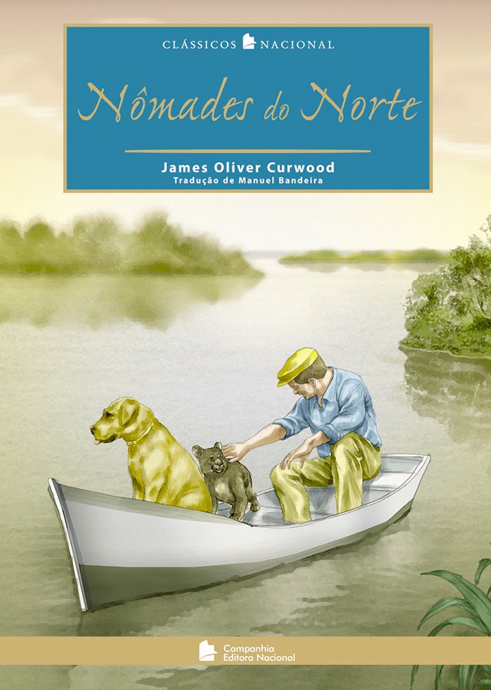 Nômades Do Norte - Coleção Clássicos Nacional (Em Portuguese do Brasil) Books