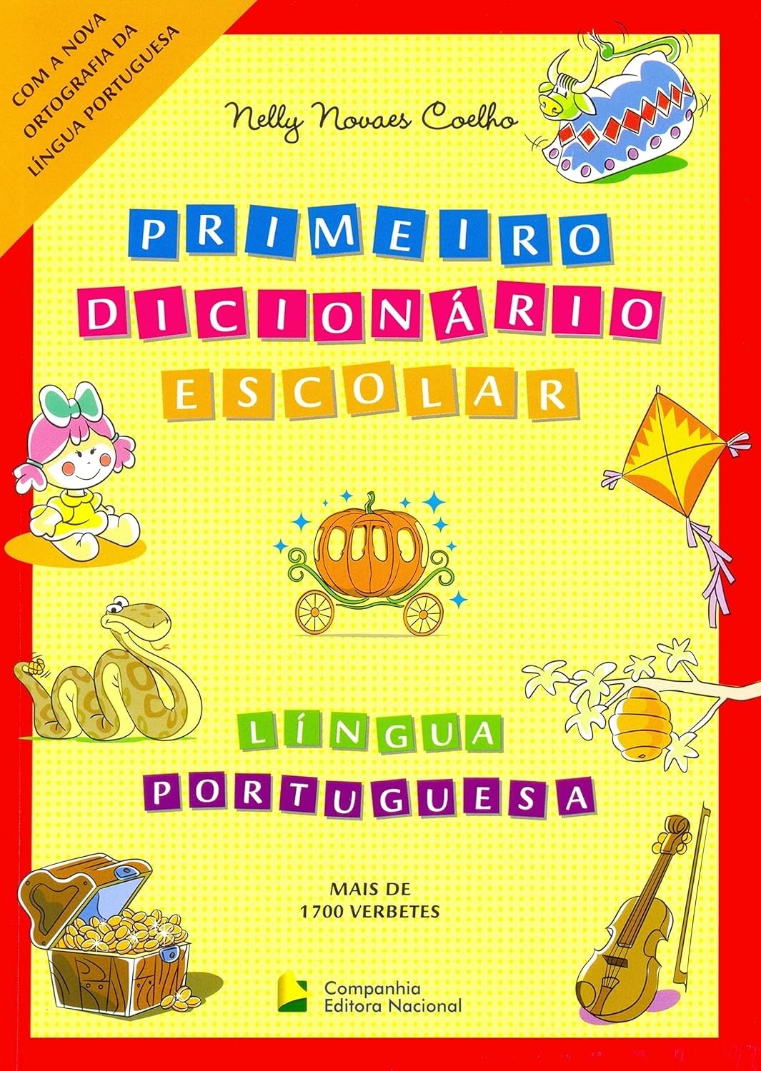 Primeiro Dicionário Escolar. Língua Portuguesa - Conforme Nova Ortografia (Em Portuguese do Brasil) book