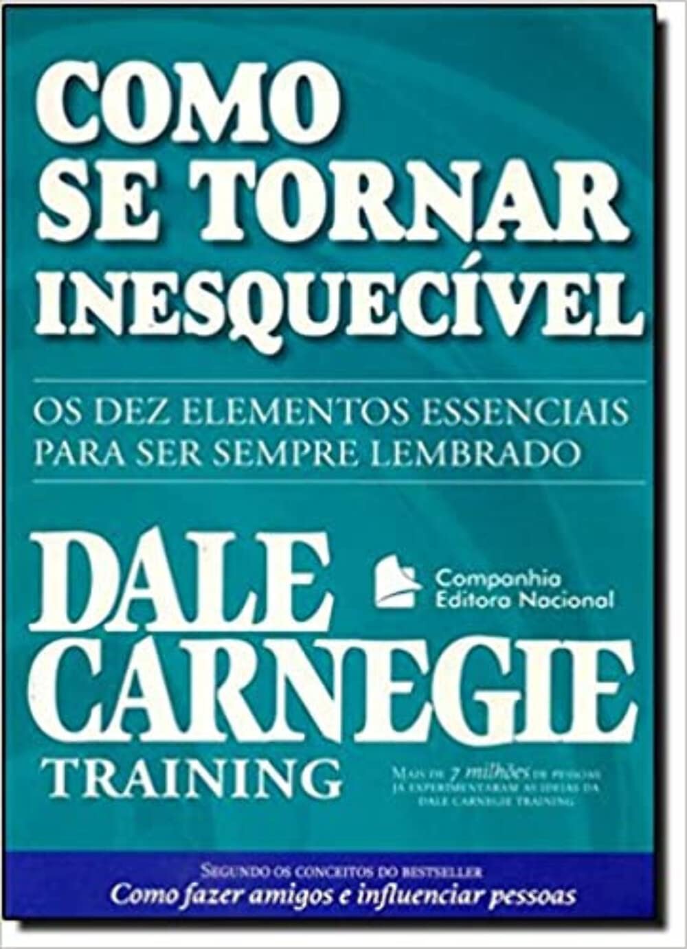 Como Se Tornar Inesquecível (Em Portuguese do Brasil) book