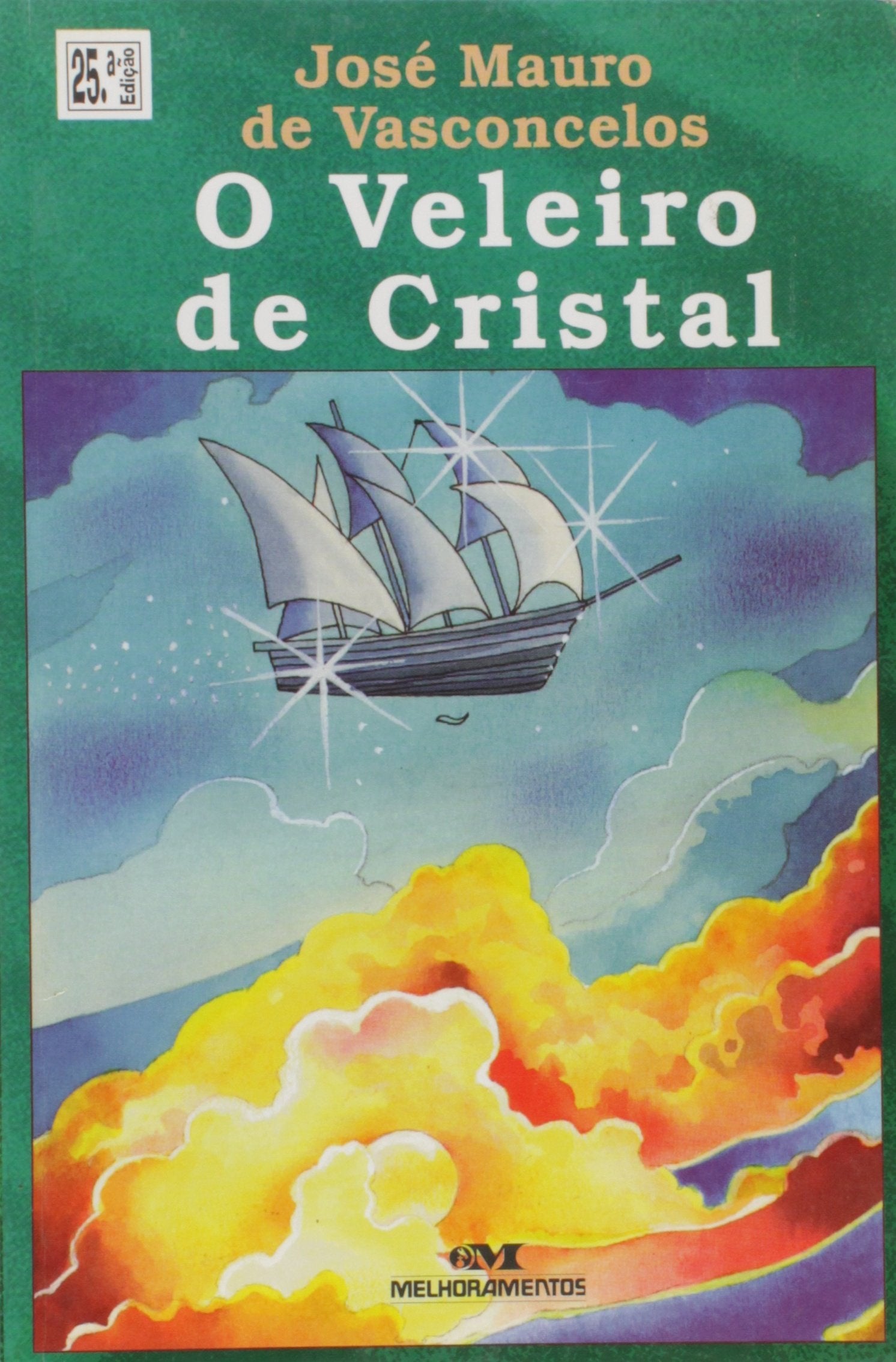 O Veleiro de Cristal (portugiesisch-brasilianisch) Books