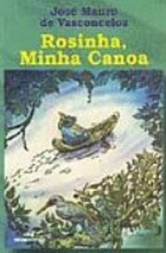 Rosinha, Minha Canoa Books
