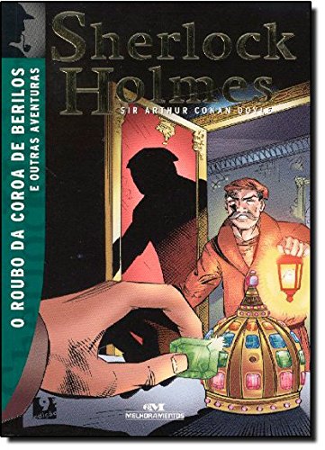 Sherlock Holmes. O Roubo Da Coroa De Berilos E Outras Aventuras (Em Portuguese do Brasil) Books