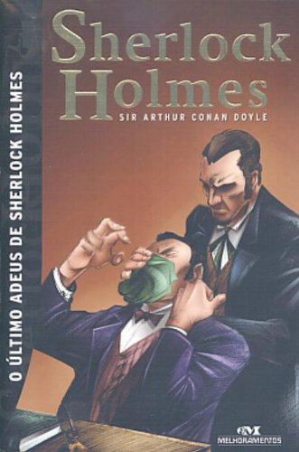 Sherlock Holmes. O Ultimo Adeus De Sherlock Holmes (Em Portuguese do Brasil) book