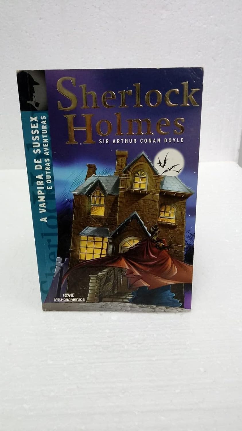 Sherlock Holmes. A Vampira De Sussex E Outras Aventuras (Em Portuguese do Brasil) Books