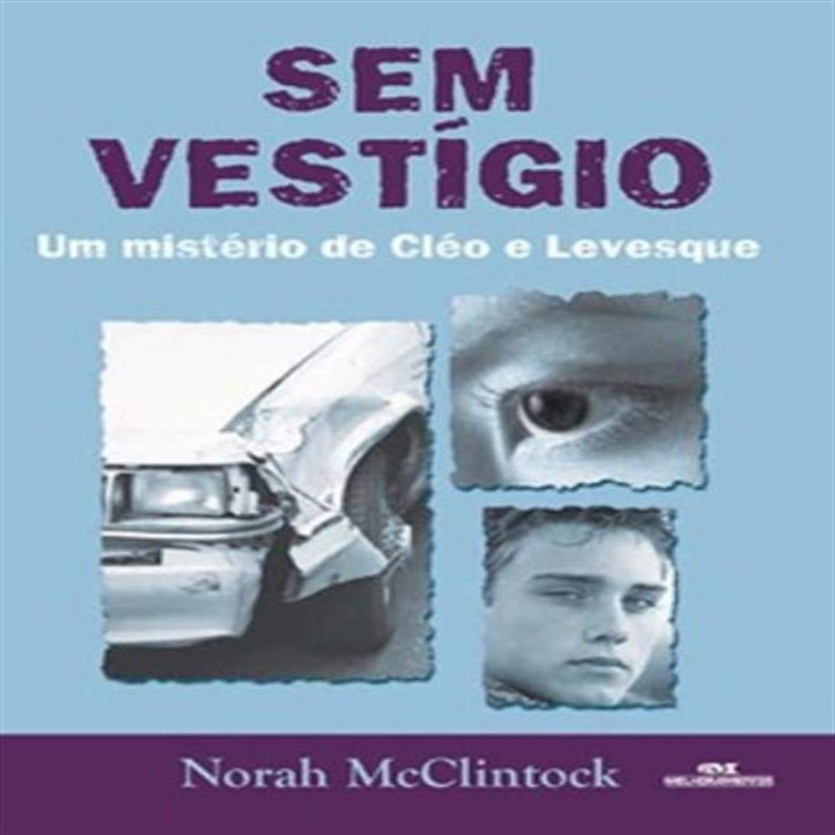 Sem Vestígios. Um Mistério de Cléo e Levesque (Em Portuguese do Brasil) Books