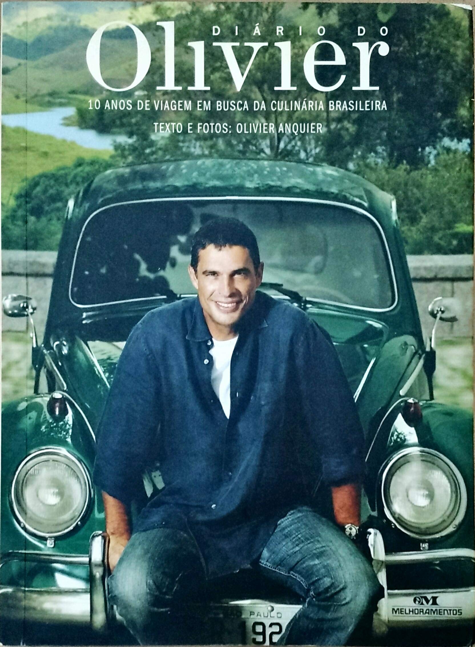 Diário do Olivier. 10 Anos de Viagem em Busca da Culinária Brasileira (Em Portuguese do Brasil) Books