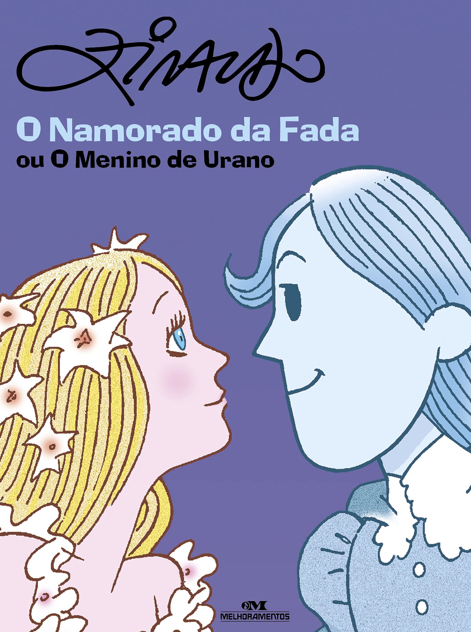O Namorado Da Fada Ou O Menino Do Planeta Urano (Em Portuguese do Brasil) Books