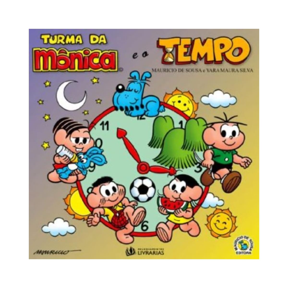 Turma Da Mônica E O Tempo (Em Portuguese do Brasil) Books