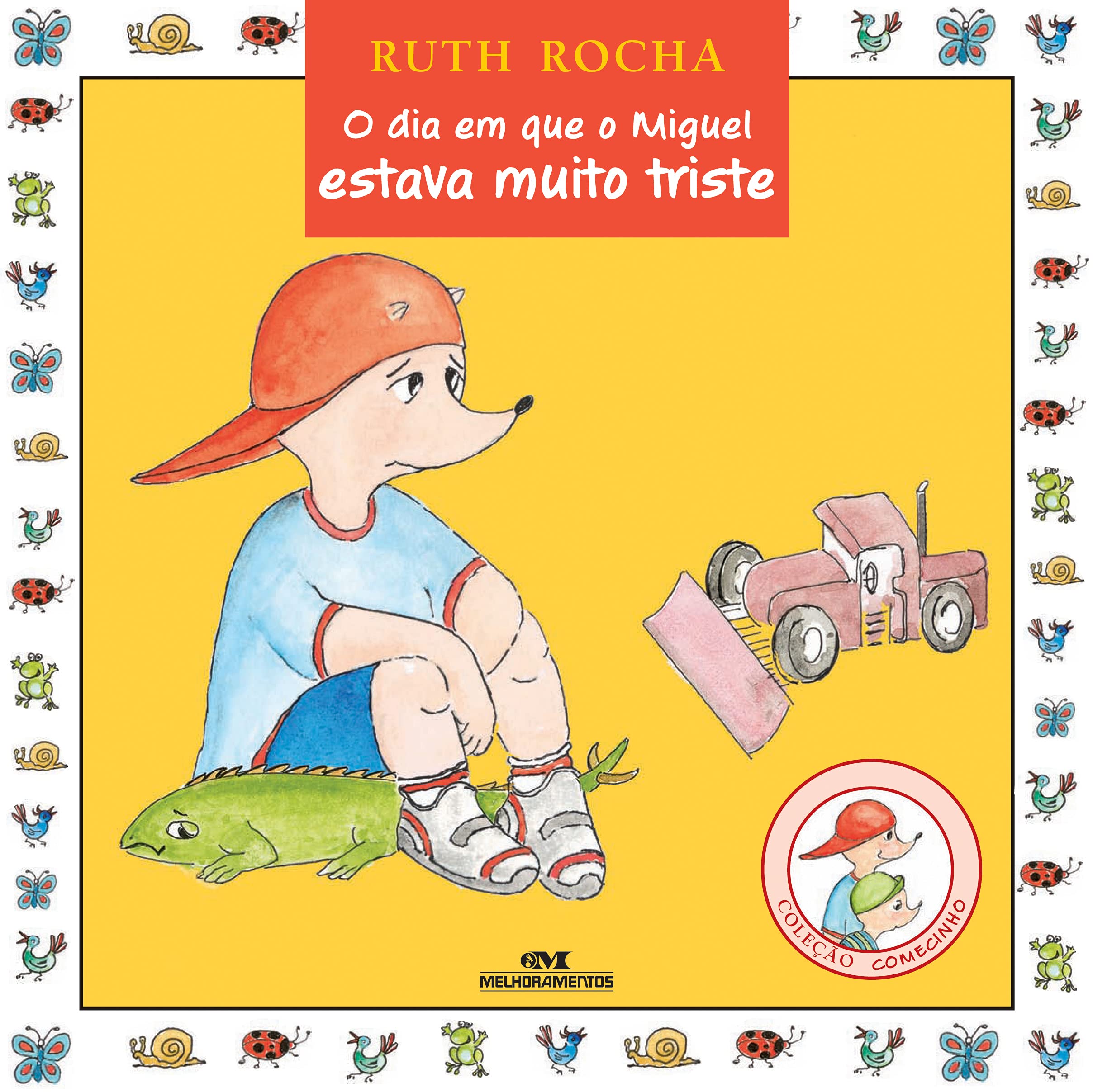O Dia Em Que O Miguel Estava Muito Triste (Em Portuguese do Brasil) Books