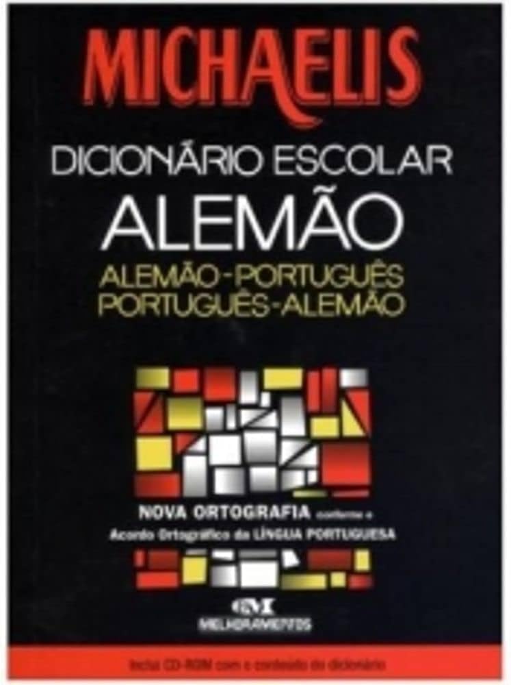 Michaelis Dicionário Escolar Alemão-Português/ Português-Alemão, mit CD-ROM, nova ortografia Books