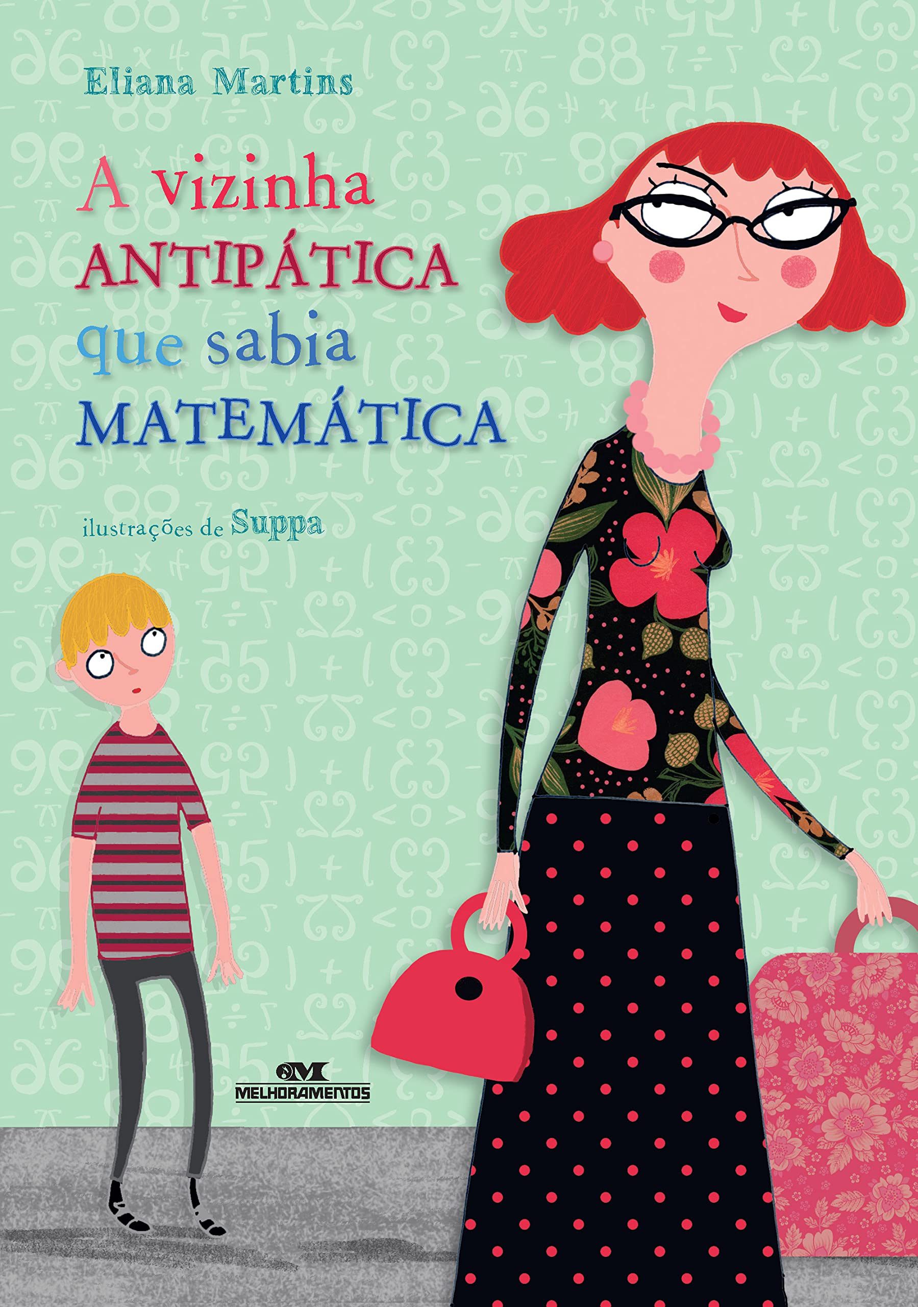 A Vizinha Antipática que Sabia Matemática (Em Portuguese do Brasil) Books