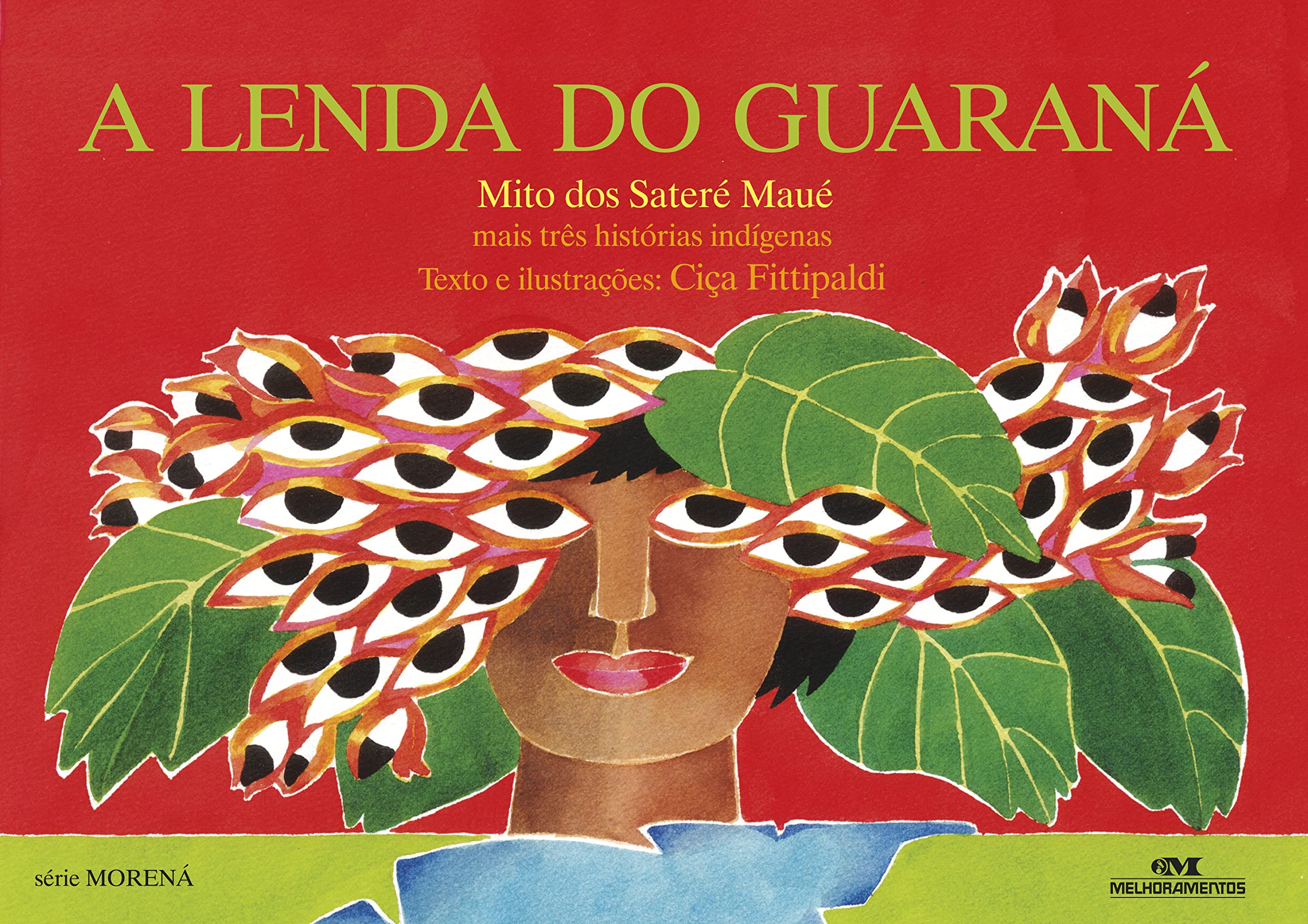 A Lenda do Guarana – Mais Tres Historias Indigenas (Em Portugues do Brasil) book